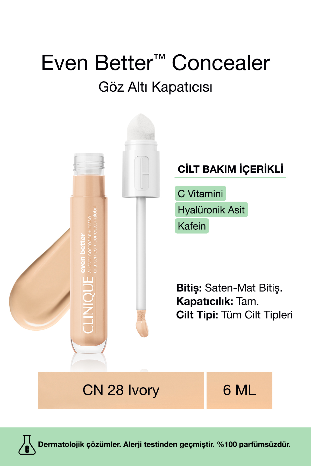 Clinique Cilt Bakım İçerikli Göz Altı Kapatıcısı - Even Better™ Concealer - CN 28 Ivory - 6ml