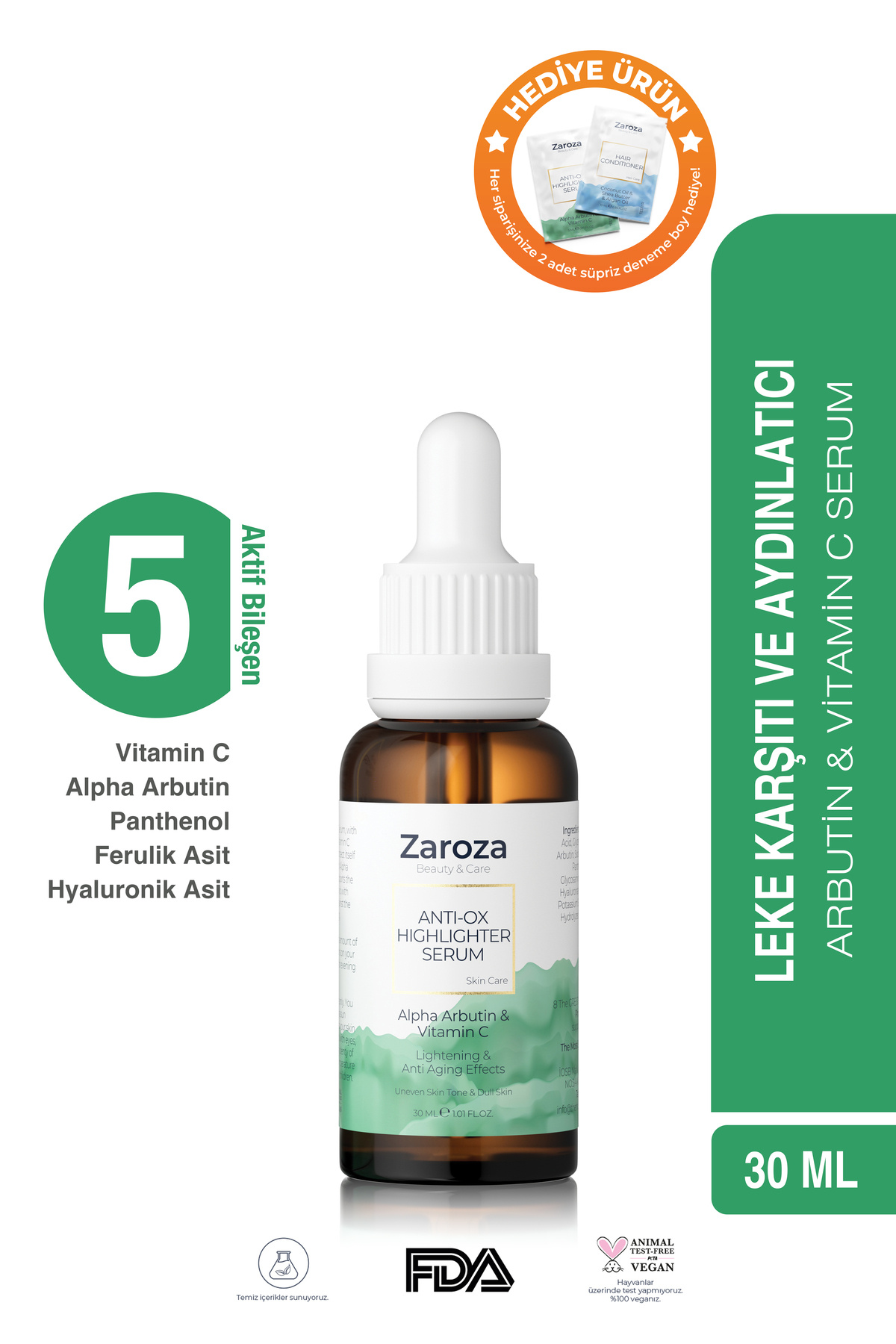 ZAROZA Leke Karşıtı Cilt Tonu Eşitleyici Ve Aydınlatıcı ARBUTİN & VİTAMİN C Antiox Highlighter Serum 30ml