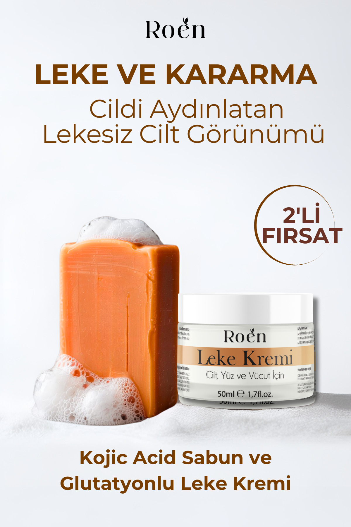 Roen Leke ve Kararma Karşıtı, Aydınlatıcı İkili Fırsat, Kojic Acid Sabun ve Glutatyonlu Leke Kremi