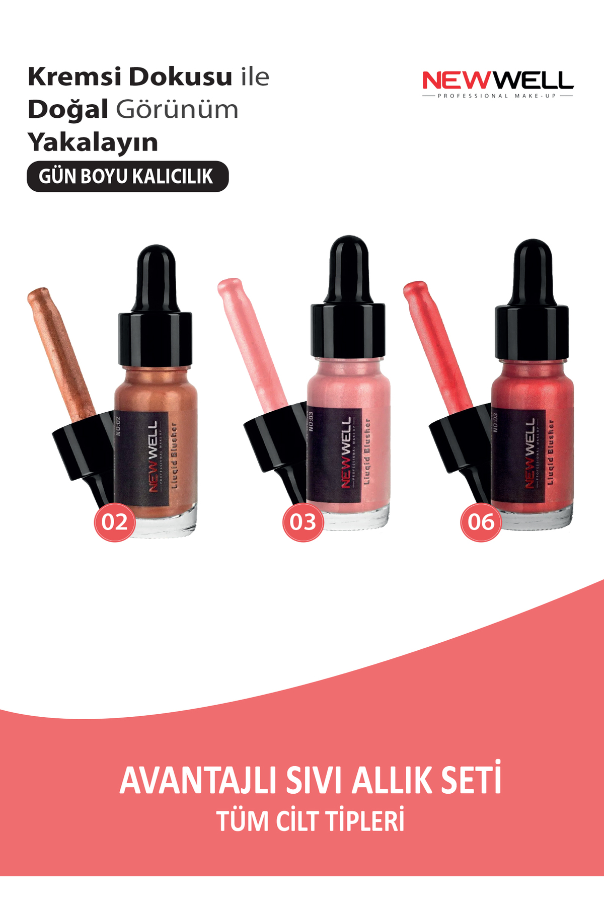 New Well Sıvı Allık (sedefli) Avantajlı Set No:02-03-06