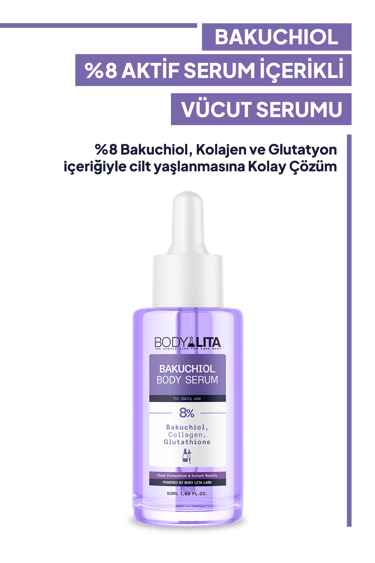 bodylita Bakuchiol Serum, Yaşlanma karşıtı, Sıkılaştıcı %8 Aktif Serum Içerikli Vücut Serumu