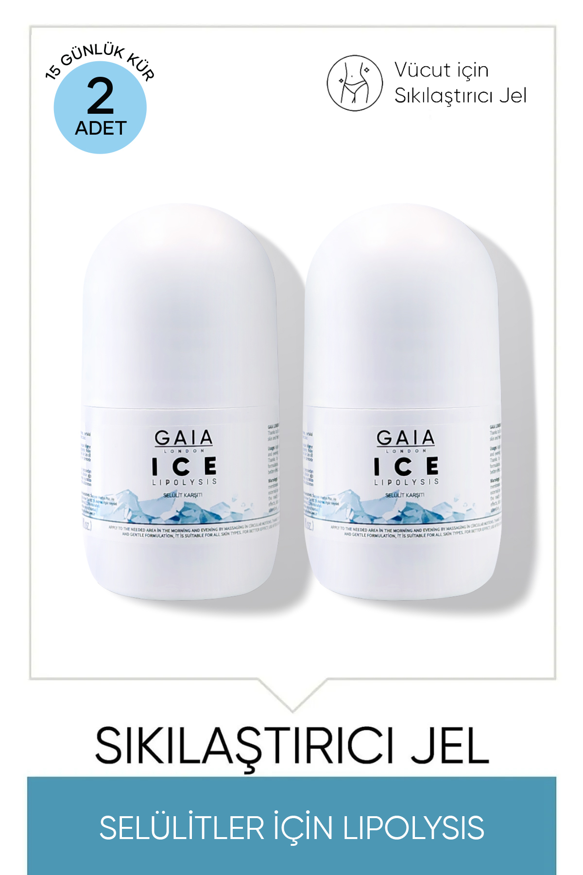 Gaia London Ice Lipolysis Sıkılaştırıcı Ve Selülite Karşı Jel 50ml (15 GÜNLÜK KÜR)