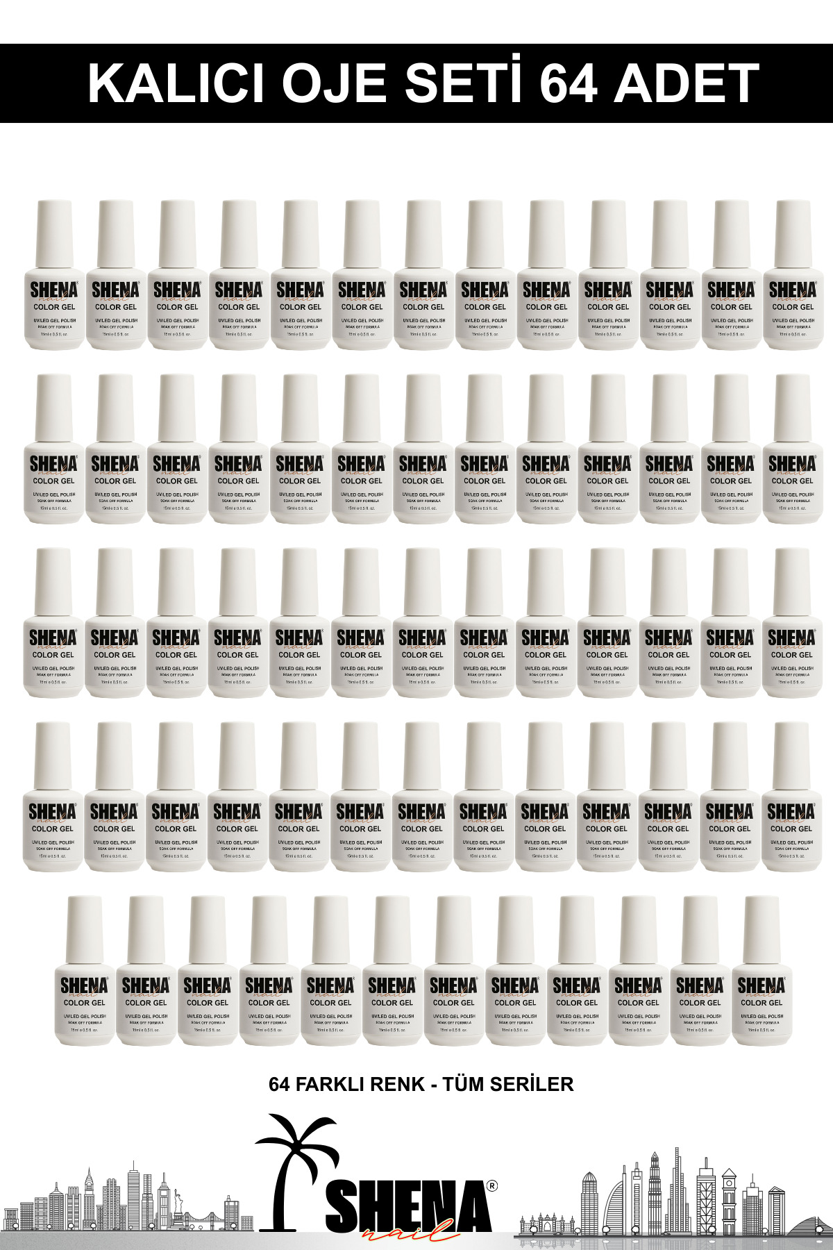 KozMood Shena® Kalıcı Oje Seti 64 Adet 15 ml - From Dubai- Profesyonel Salon Seti