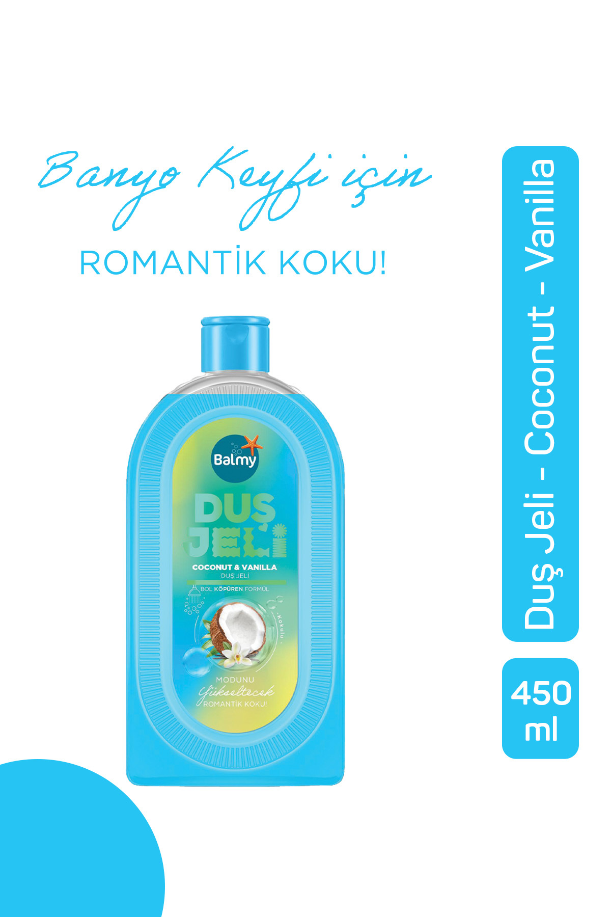 Balmy Besleyici ve Nemlendirici Hindistan Cevizi & Vanilya Aromalı Duş Jeli 450 ML