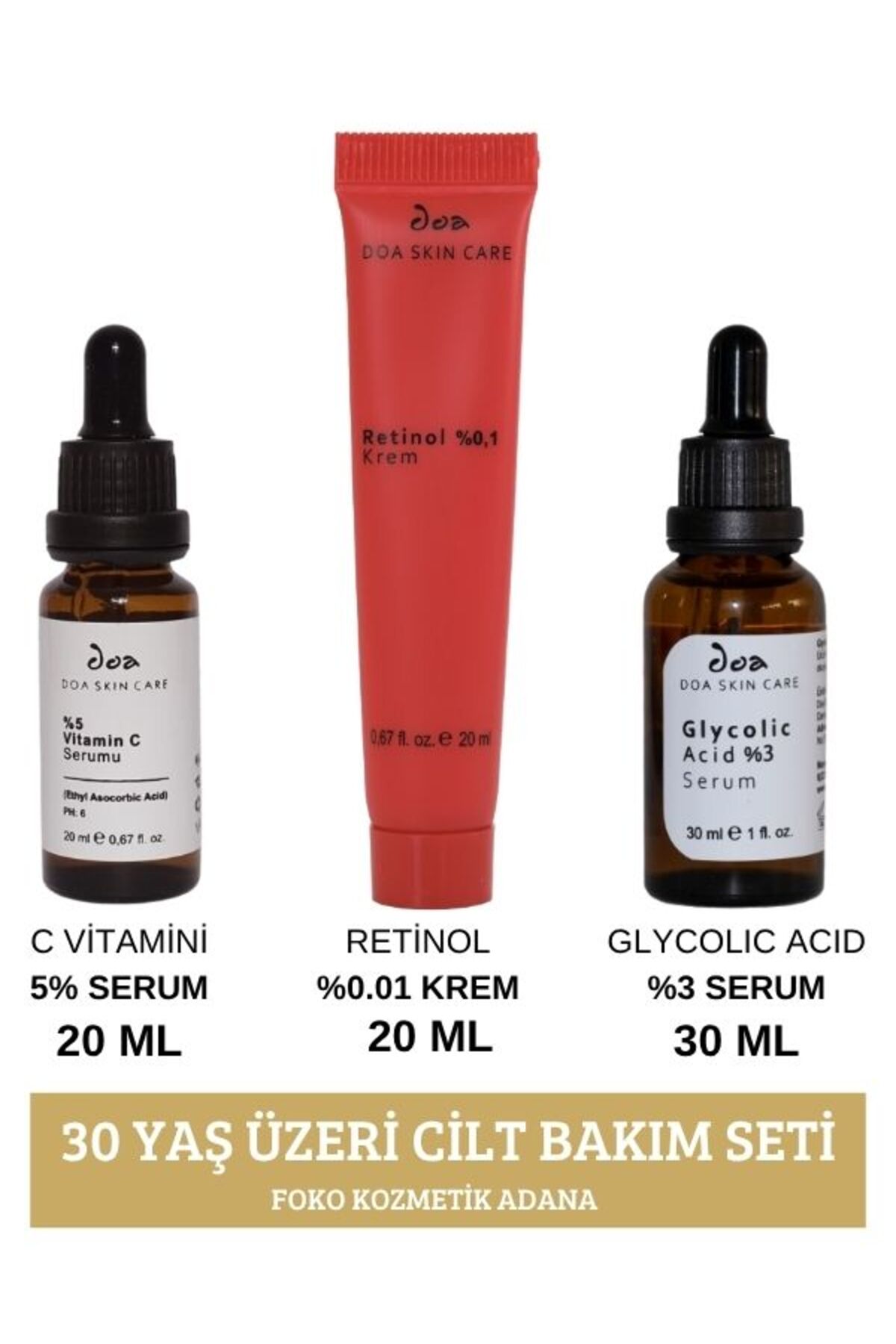 DOA KOZMETİK 30 Yaş Üzeri Cilt Bakım Seti: C Vitamini %5 Serum & Retinol %0.1 Krem & Glyclolic Acid Serum