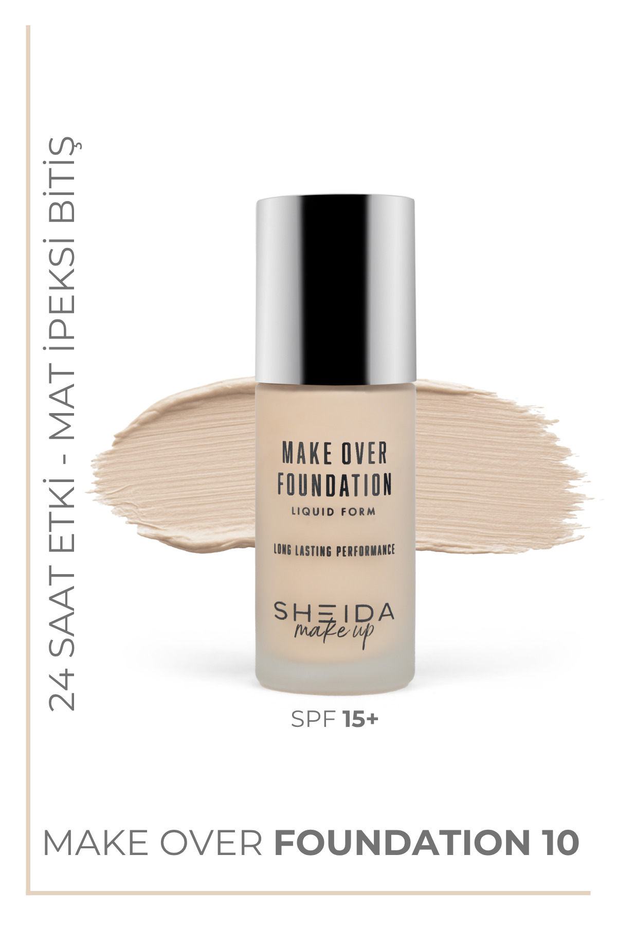 Sheida Maksimum Kapatıcı & Gün Boyu Kalıcı Spf15 Sıvı / Likit Fondöten - 40 ml - No:10