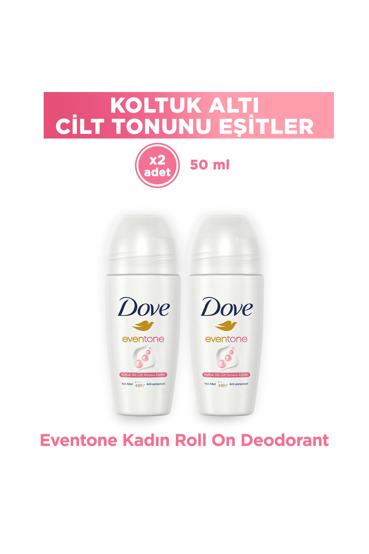 Dove Kadın Roll On Deodorant Eventone 1/4 Nemlendirici Krem 50 ml x2