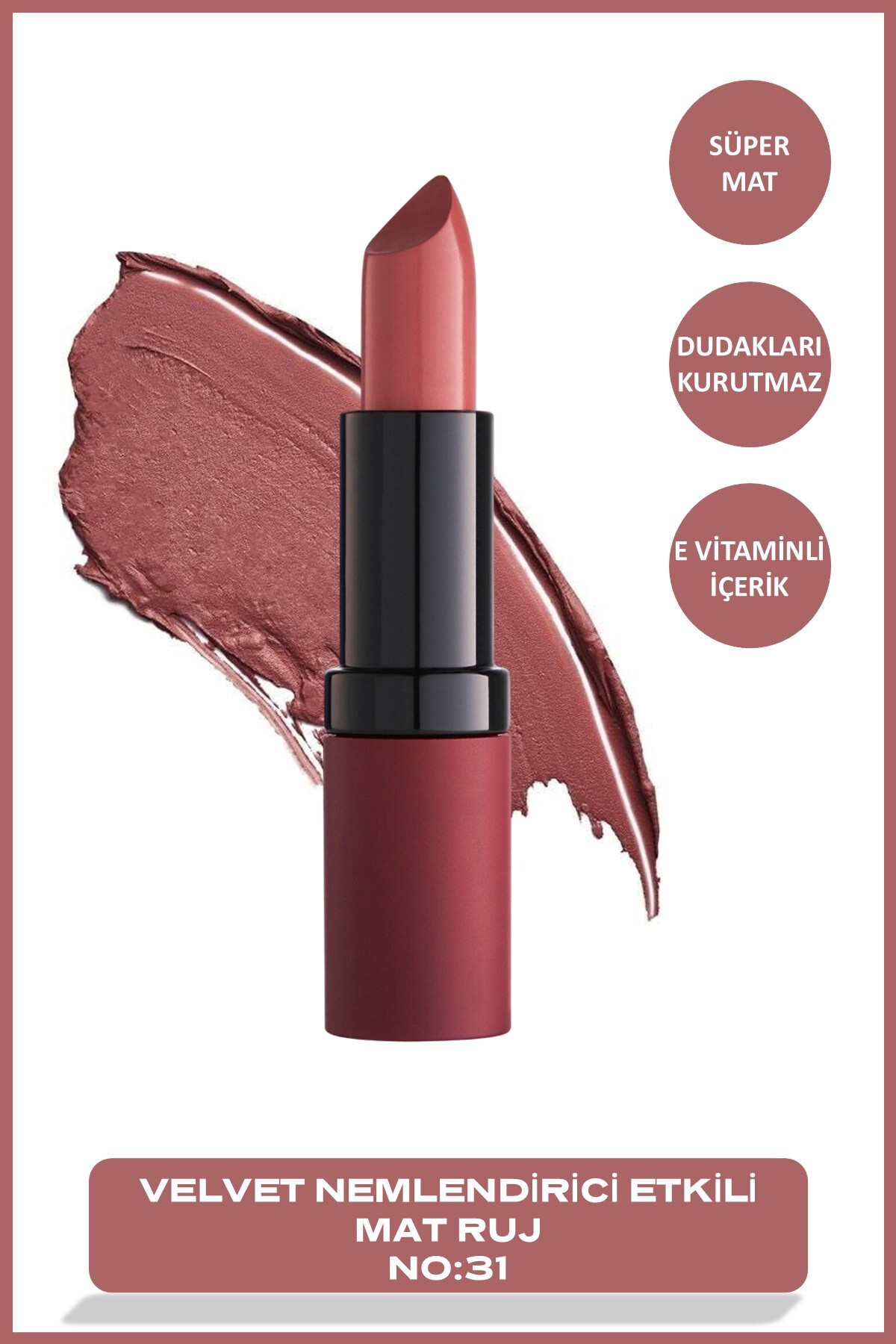Golden Rose Velvet Matte Lipstick No: 31 - Yoğun Pigmentli Kadifemsi Mat Ruj