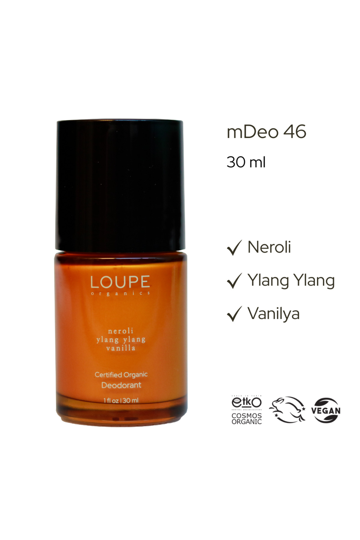 Loupe Organics mDeo46 30 ml | Bioaktif Deodorant. Sertifikalı Organik. %100 Doğal | Neroli. Ylang Ylang. Vanilya.