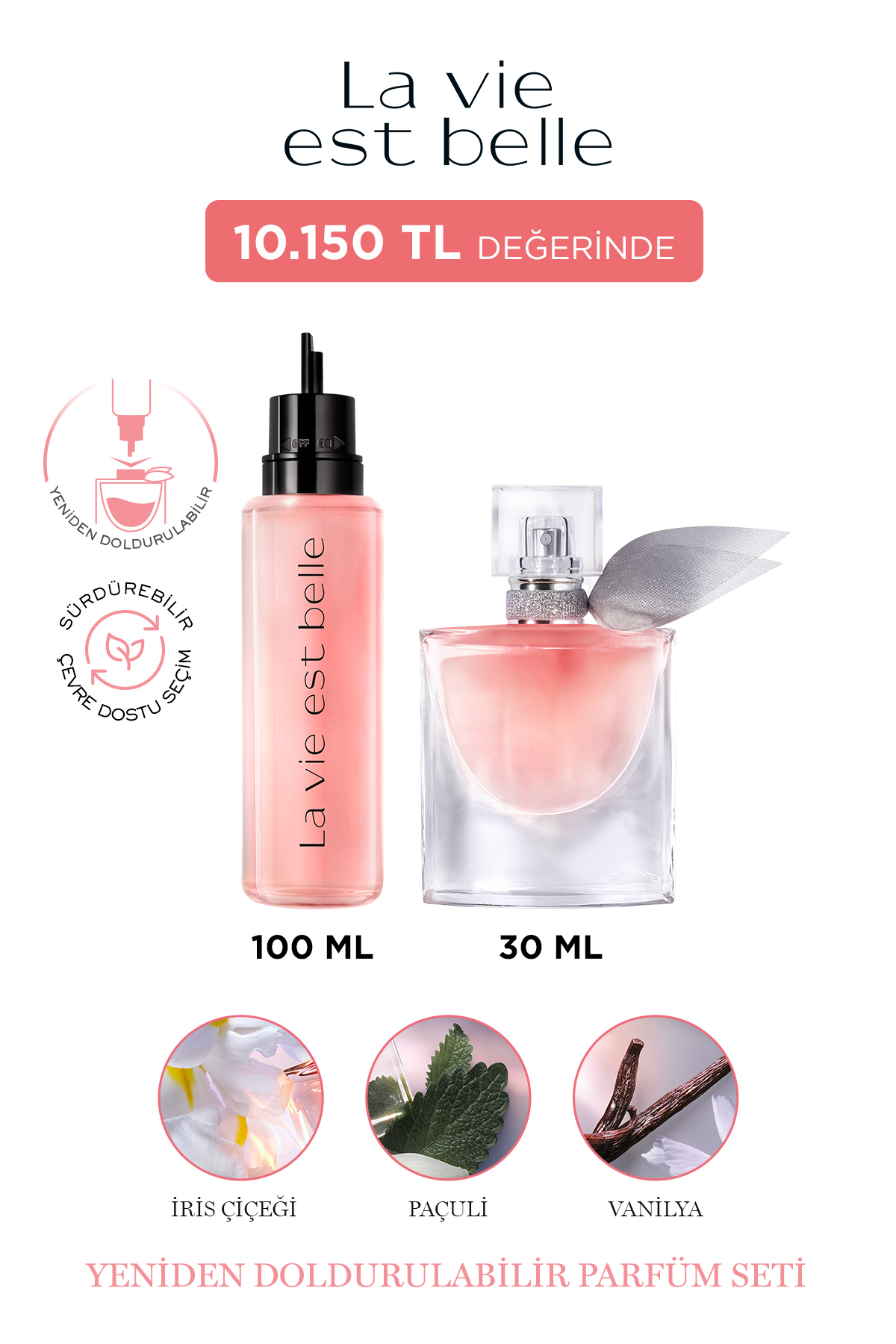 Lancome La Vie Est Belle EDP 30 ml & 100 ml Refill Yeniden Doldurulabilir Kadın Parfüm Seti 7829999999145