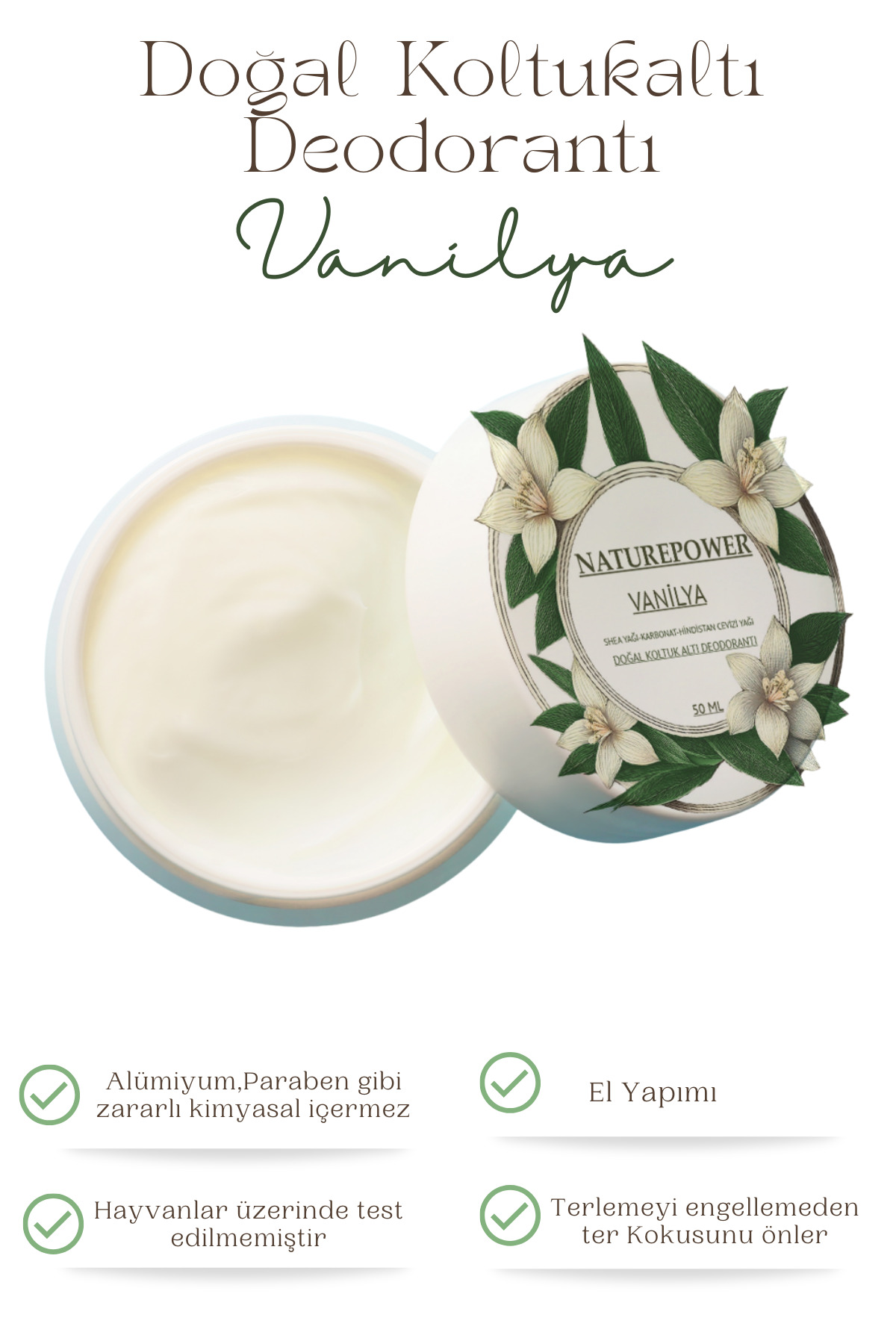 naturepower %100 Doğal Krem Deodorant Ter Kokusu Önleyici Koltuk Altı Vanilya Kokulu 50 ml
