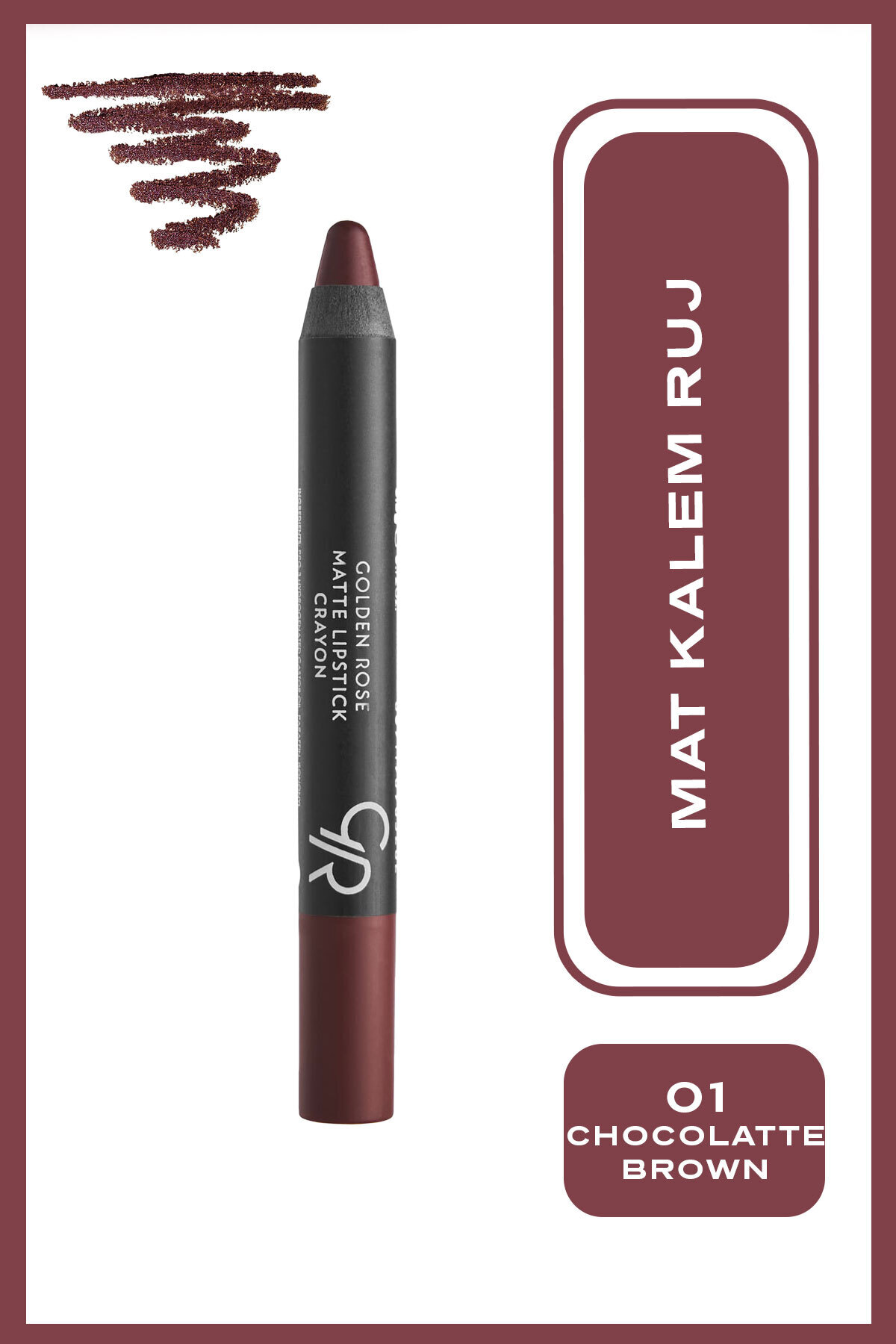 Golden Rose Matte Lipstick Crayon No: 01 Chocolate Brown - Mat Kalem Ruj
