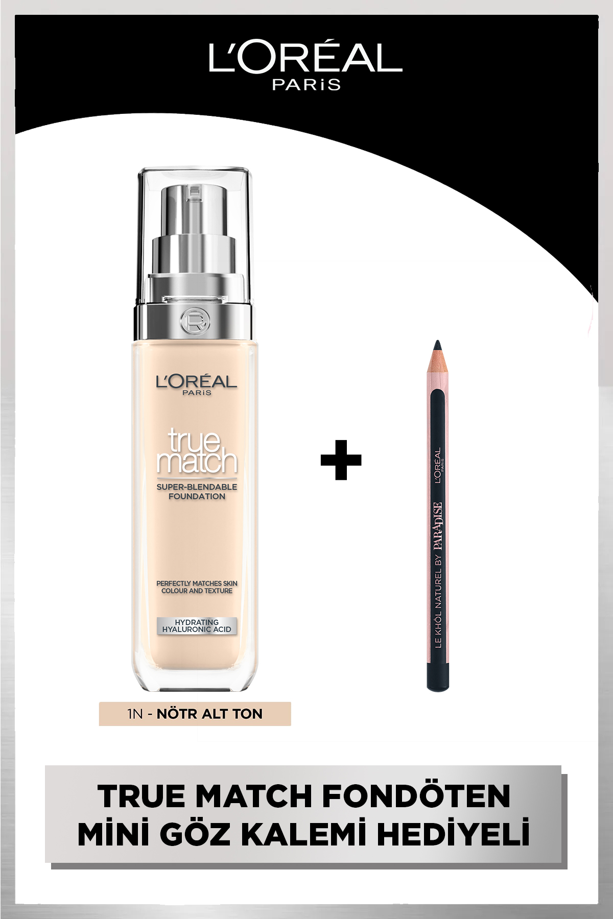 L'Oreal Paris True Match 1N Fondöten & Khol Black Cosnat Göz Kalemi