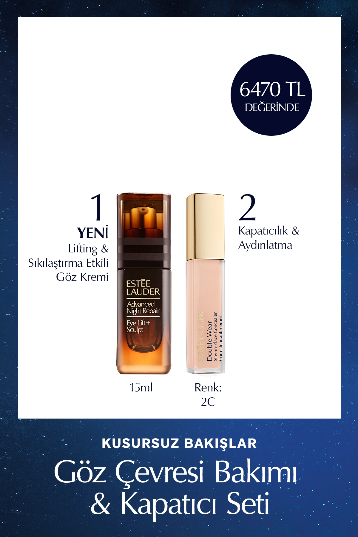 Estee Lauder Advanced Night Repair Eye Lift+Sculpt + Double Wear Kapatıcı Renk: 1C Göz Çevresi Kapatıcı Seti