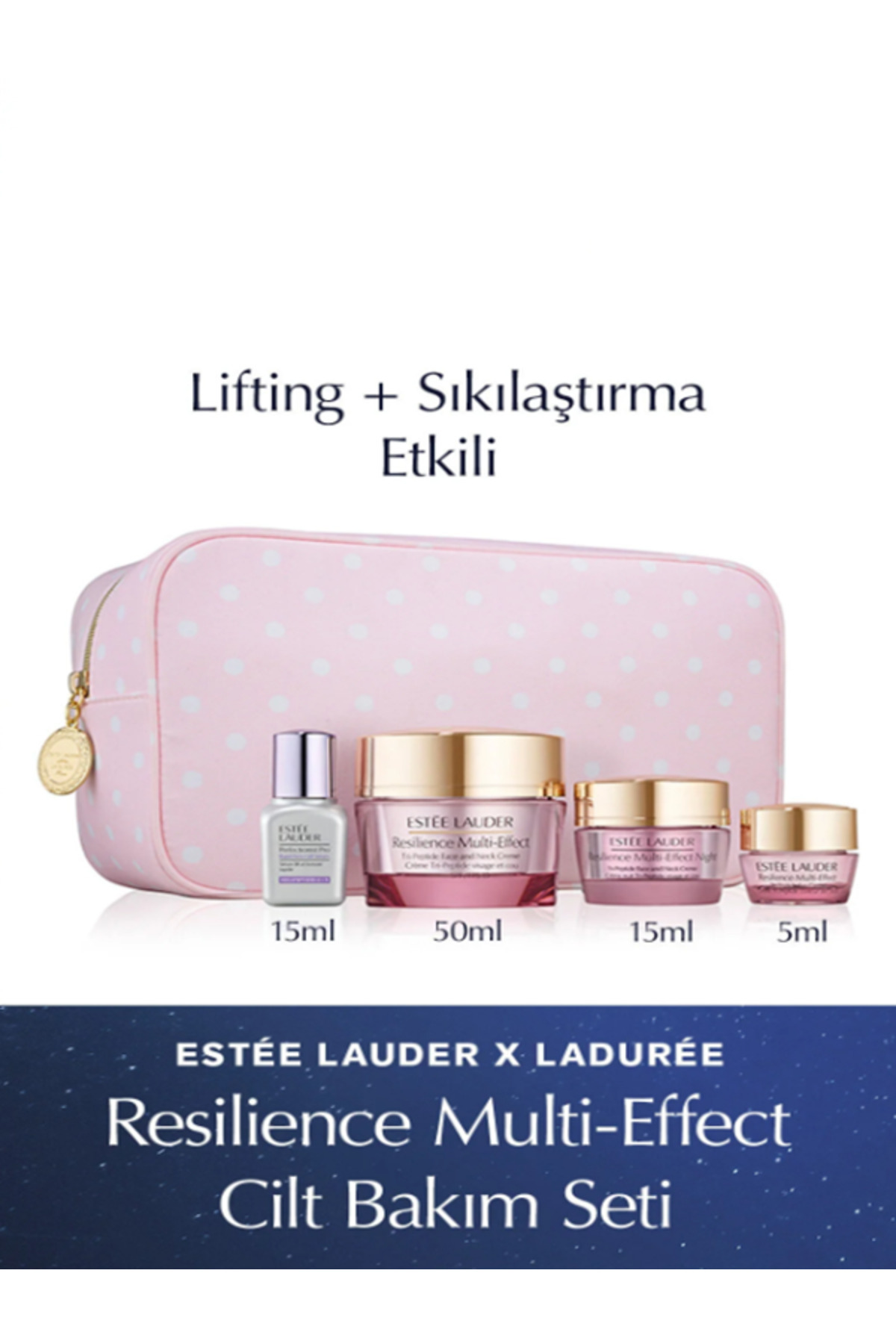 Estee Lauder Resilience Multi-Effect - Laduree Aydınlatıcı Etkili 4 lü Cilt Bakım Seti