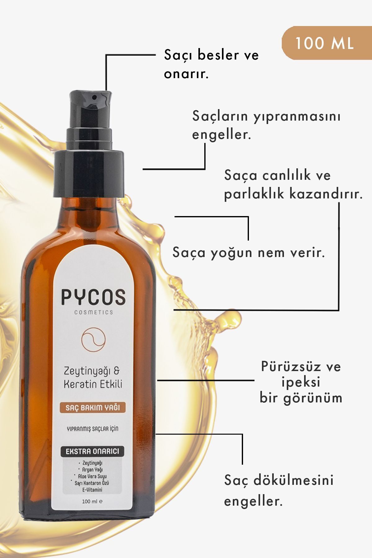 PYCOS COSMETICS Zeytinyağı-Keratin-Argan Yağı Etkenli Besleyici ve Onarıcı Saç Bakım Kompleksi 100 ML