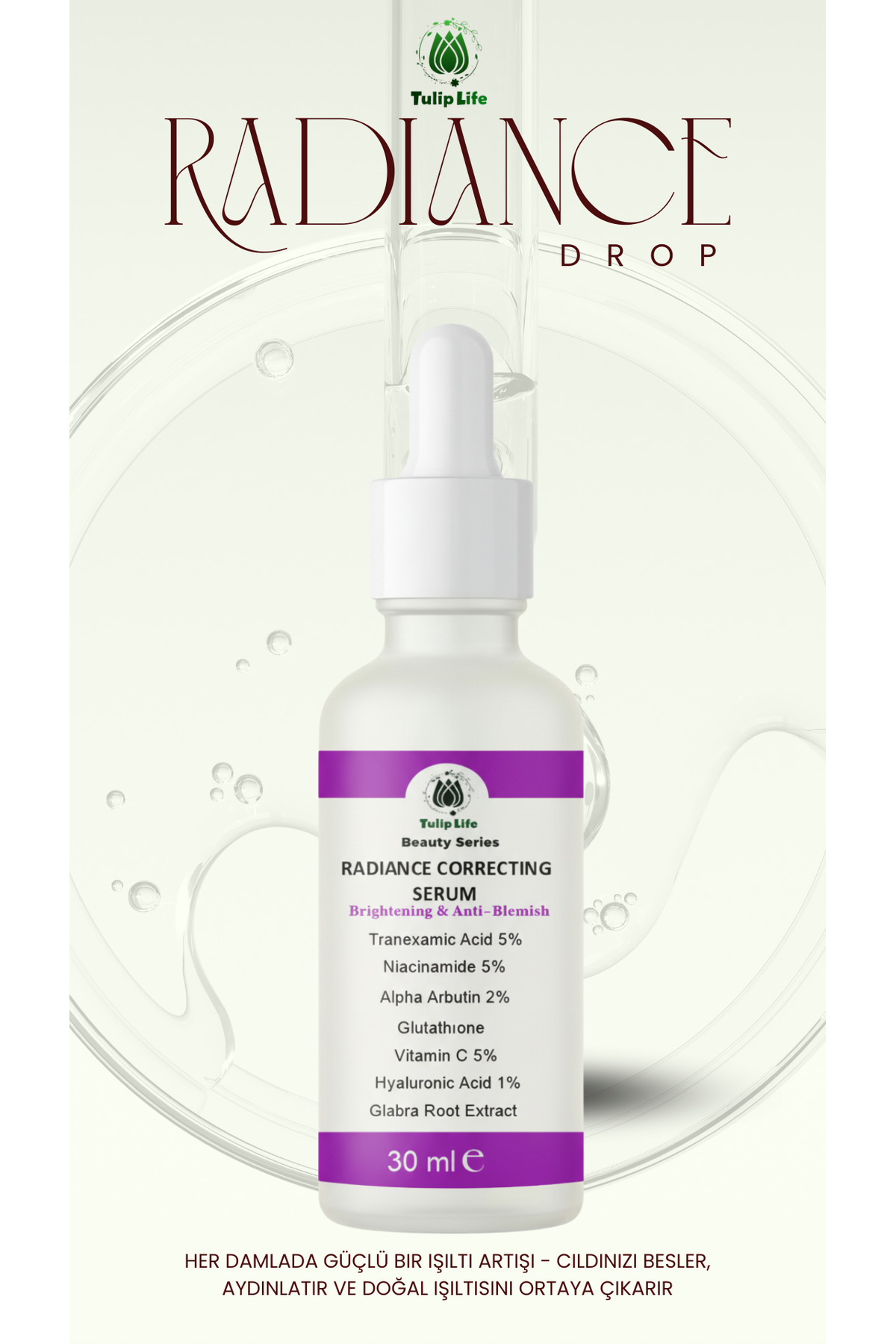 tulip life Anti-blemish Brightening Tranexamic Acid , Glutathıone , Alpha Arbtin , Niacinamide Serum 30 Ml