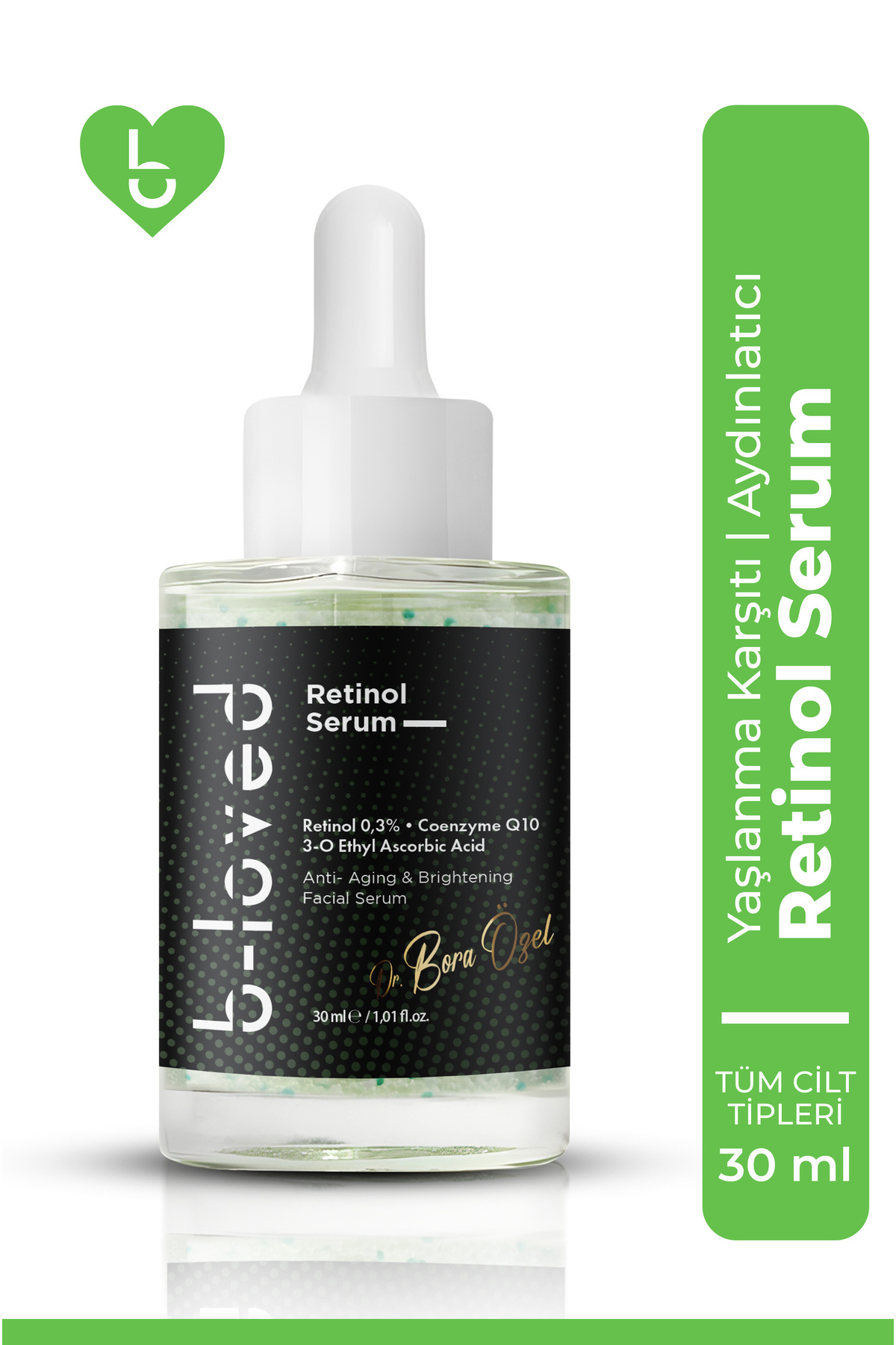 b-loved Retinol % 0.3 (A VİTAMİNİ), Coenzyme Q10, Kırışıklık Ve Sivilce Karşıtı, Aydınlatıcı Serum 30ml