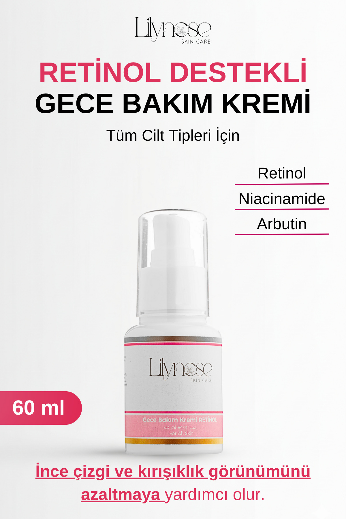 lilynose Yaşlanma Karşıtı, Onarıcı Ve Yenileyici, Nemlendirici Retinol Gece Bakım Kremi 60 ml