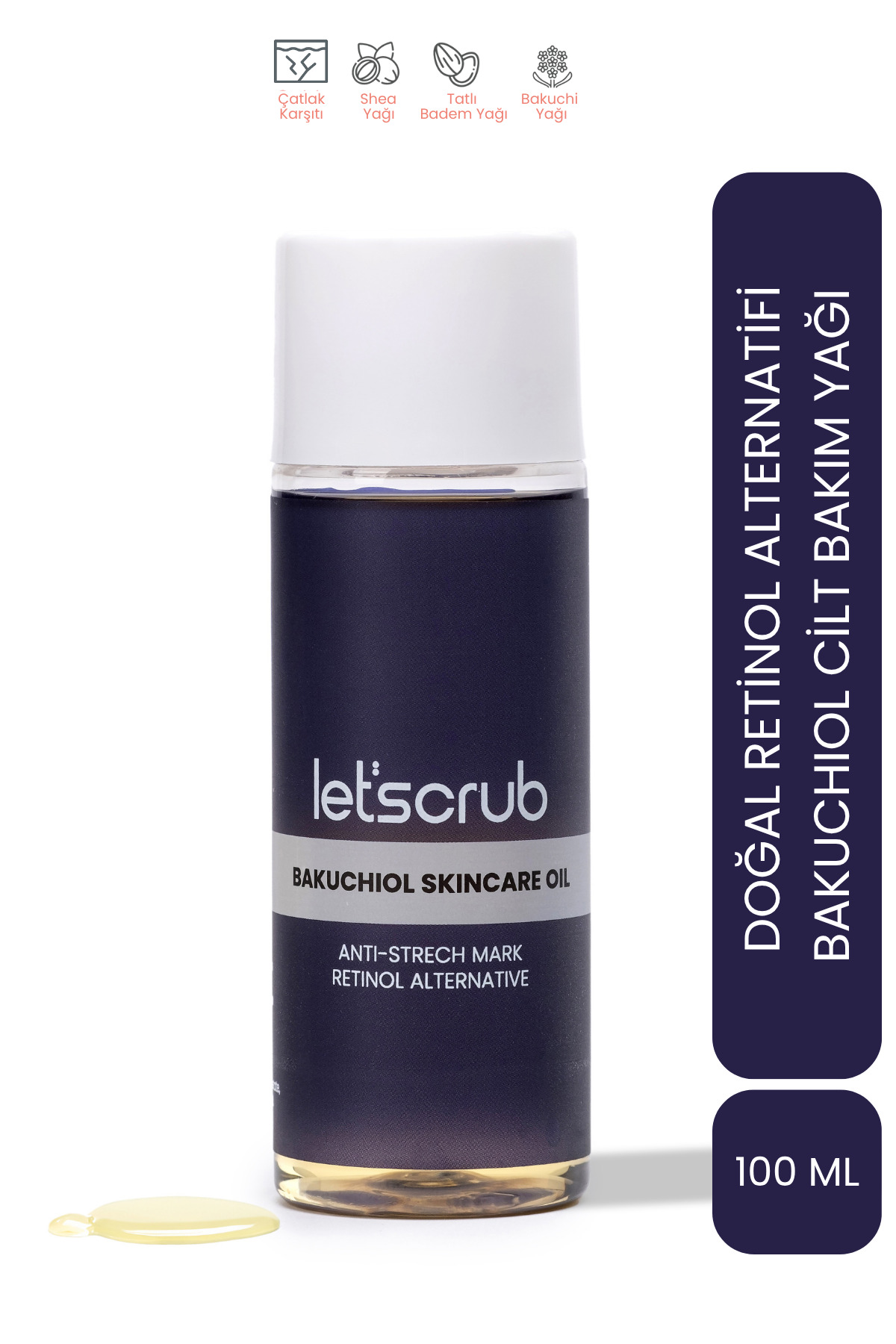 LET'SCRUB Çatlak & Leke Karşıtı Nemlendirici Bakuchiol Cilt Bakım Yağı (Shea-Bakuchiol-Almond-Baobab)