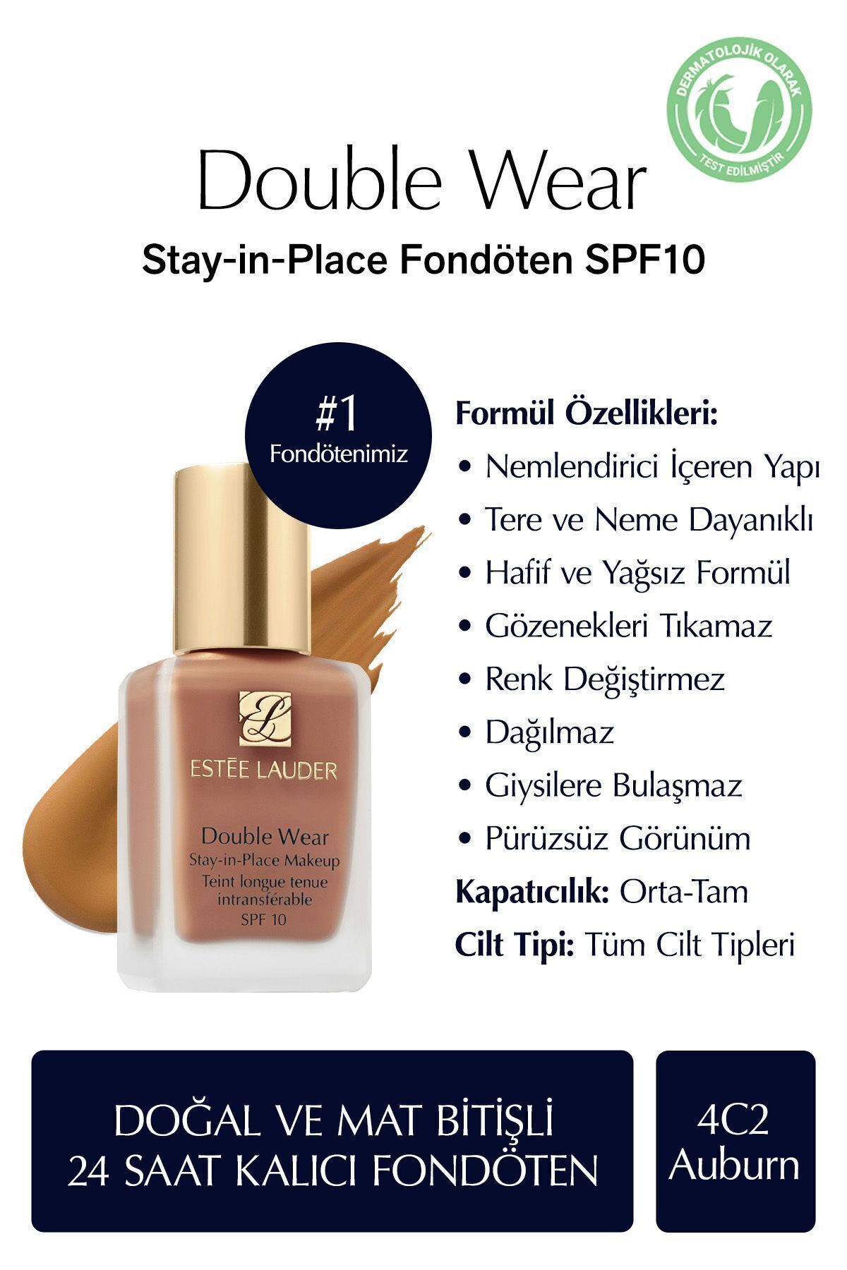 Estee Lauder Doğal ve Mat Bitişli - Double Wear Stay-in-Place Fondöten SPF 10 ( 4C2 Auburun ) - 30 ml