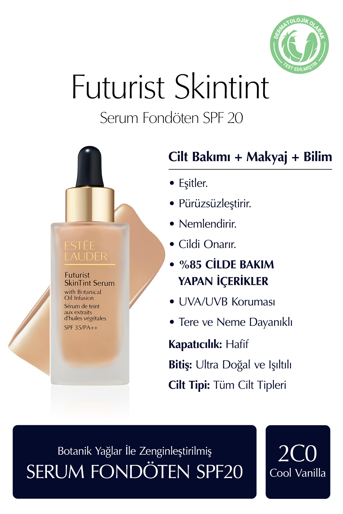 Estee Lauder Futurist SkinTint Serum Fondöten 30ml - SPF20 Renk: 2C0 Cool Vanilla