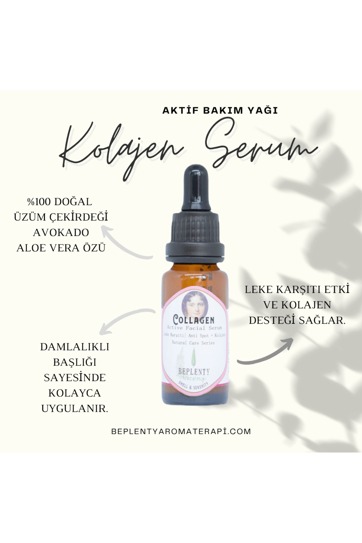 Beplenty Aromaterapi Kolajen Etkili– Leke Karşıtı- Botanik Aktif Yüz Bakım Serumu