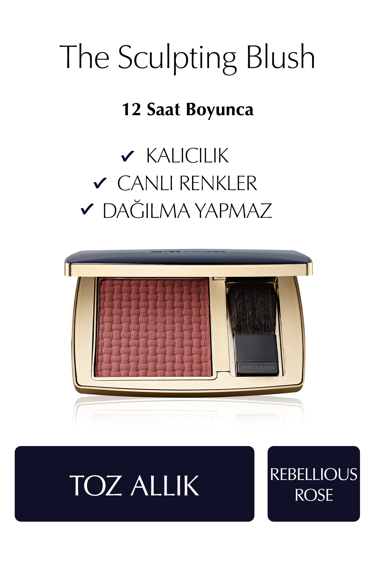 Estee Lauder The Sculpting Blush Toz Allık - Renk: Rebellious Rose