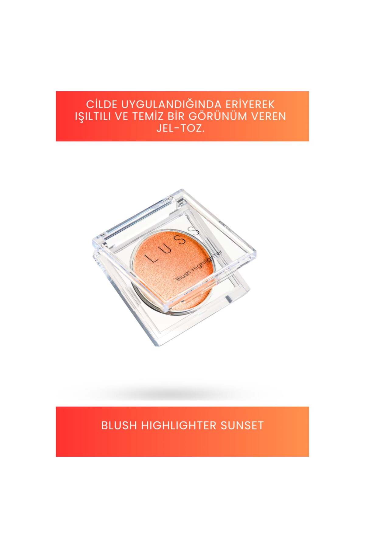 LUSS Blush Highlighter- Sunset