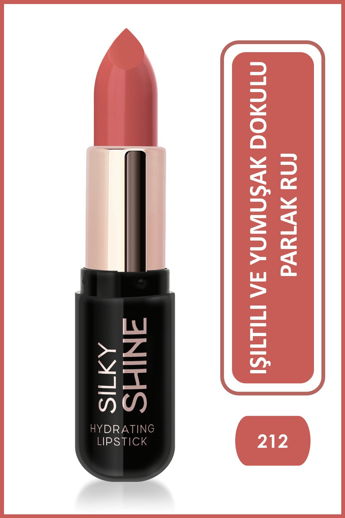 Golden Rose Silky Shine Hydrating Lipstick No:212 - Seramid ve Jojoba Yağlı Nemlendirici Ruj