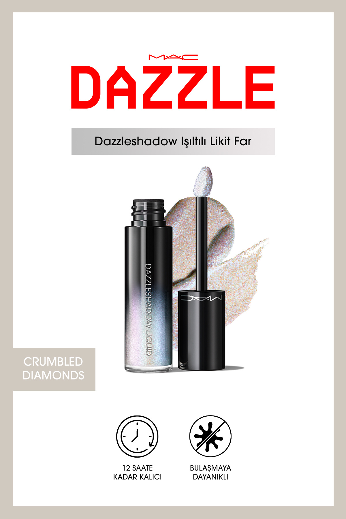 M.A.C Dazzleshadow Likit Göz Farı - Crumbled Diamonds