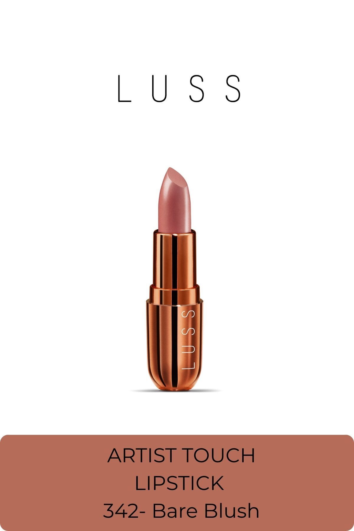 LUSS Artist Touch Nude Lipstick 342 Bare Blush