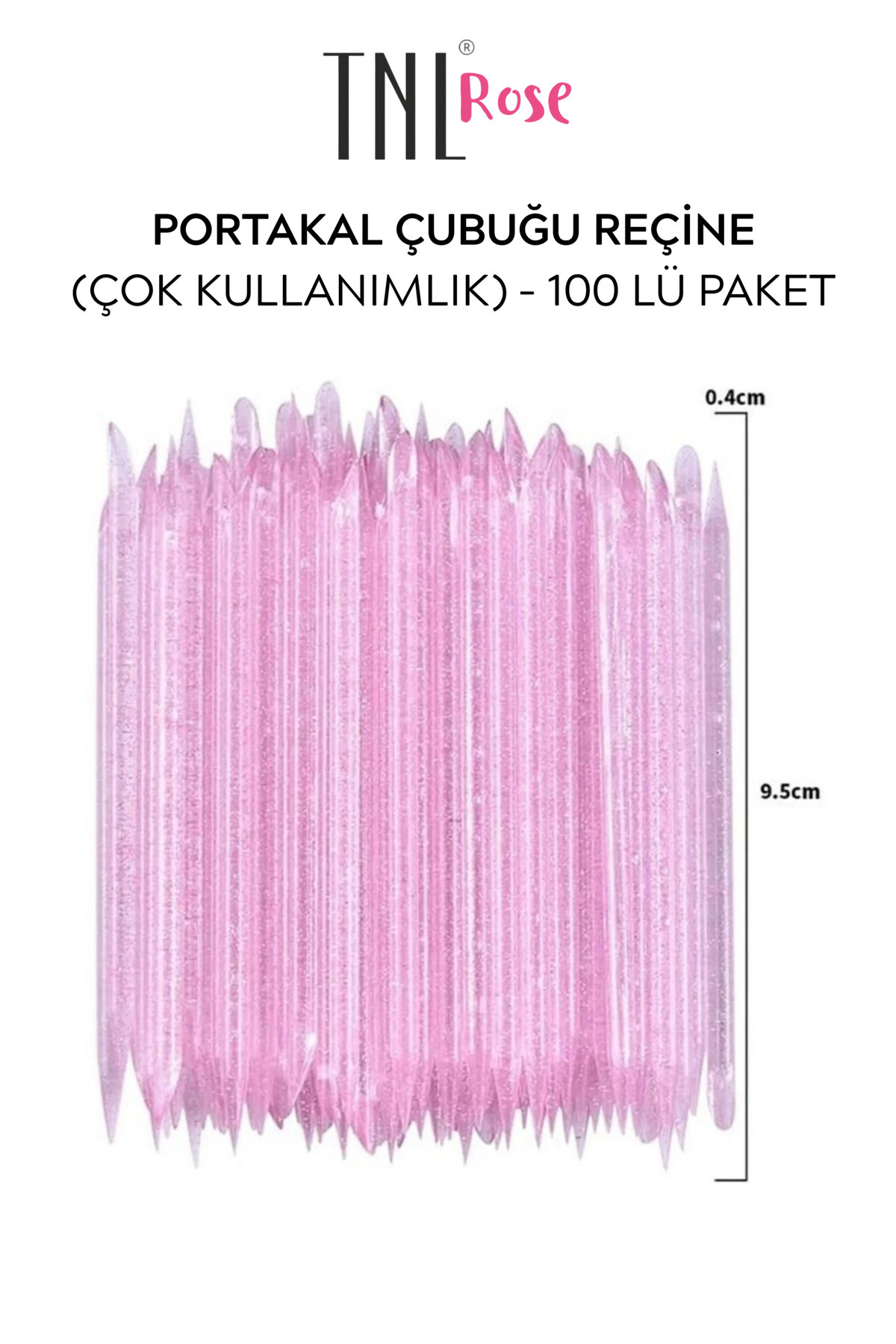 gala smart TNL ROSE 100'lü Reçine Portakal Çubuk Çok Kullanımlık Kalıcı Oje Protez Tırnak