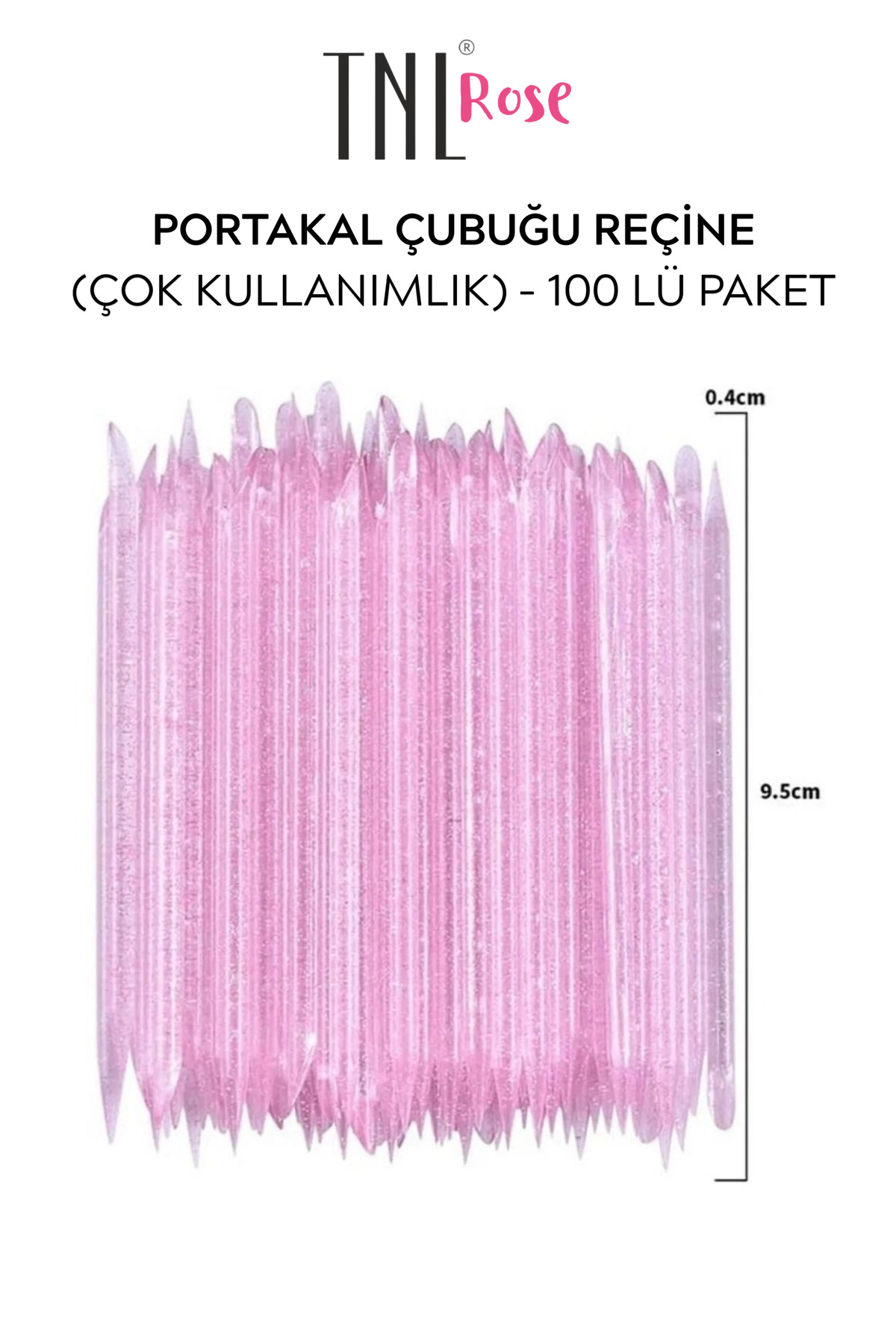 gala smart TNL ROSE 100'lü Reçine Portakal Çubuk Çok Kullanımlık Kalıcı Oje Protez Tırnak