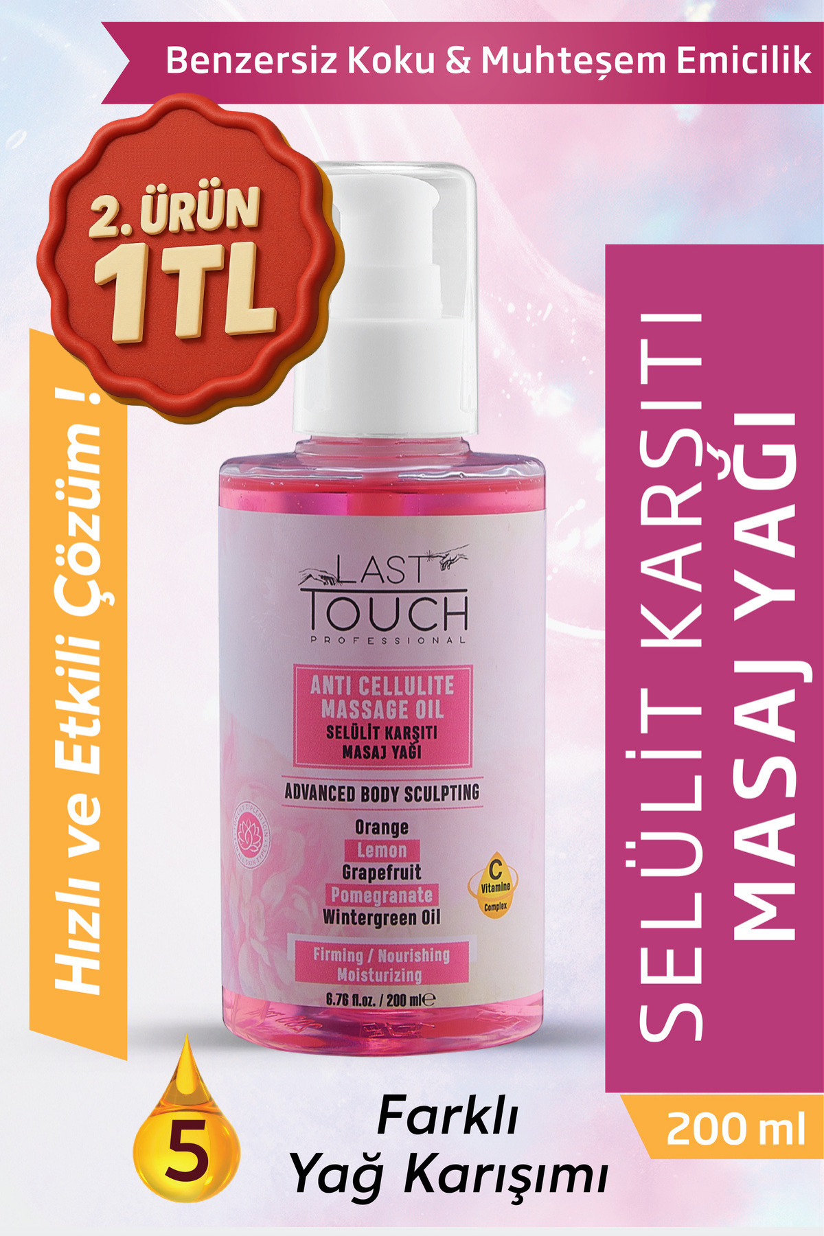 LAST TOUCH Selülit Karşıtı Masaj Yağı 200 Ml C Vitamin Complex