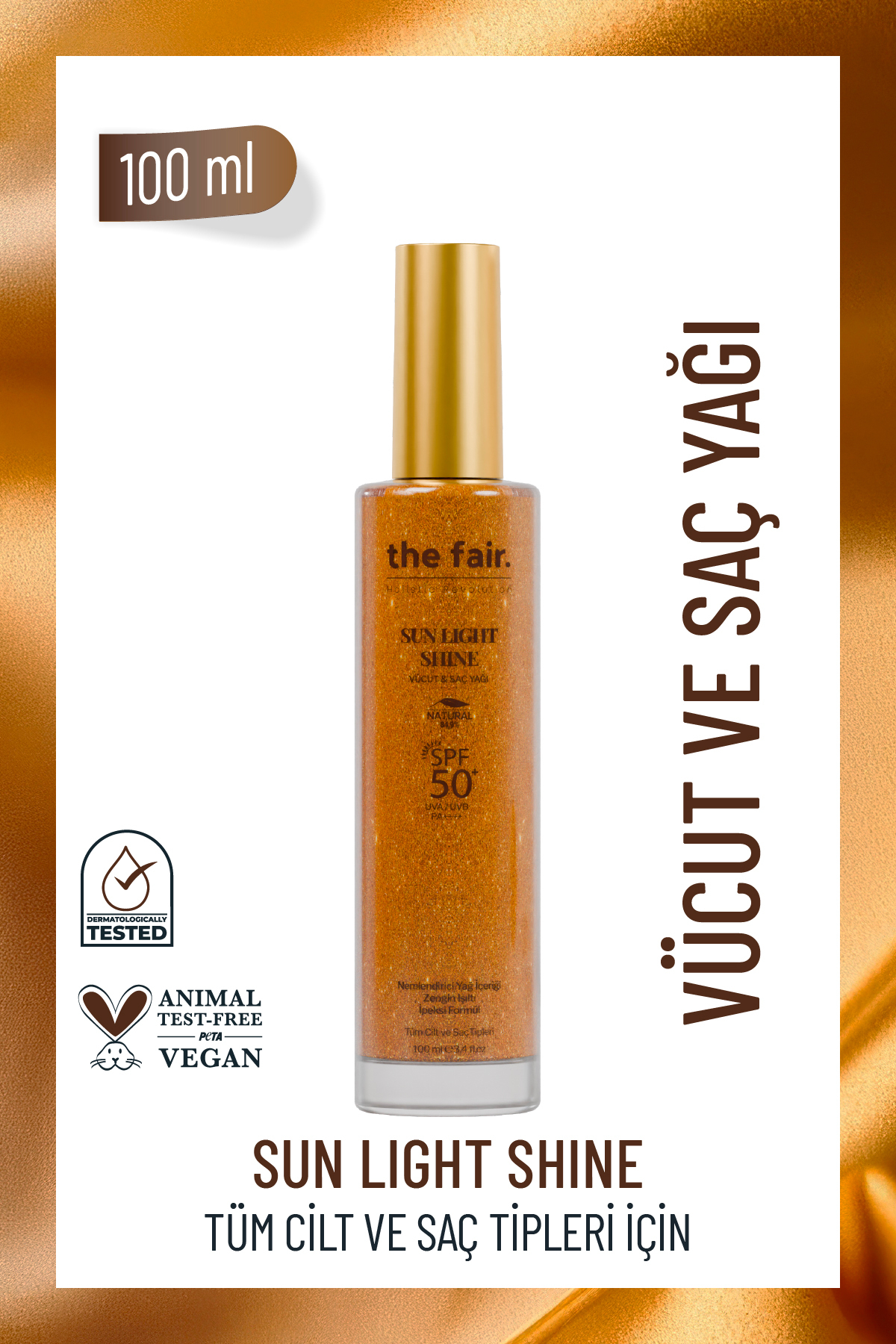the fair. Sun Light Shine Spf 50 /pa Parıltılı Güneş Koruyucu Vücut ve Saç Yağı 100 ml