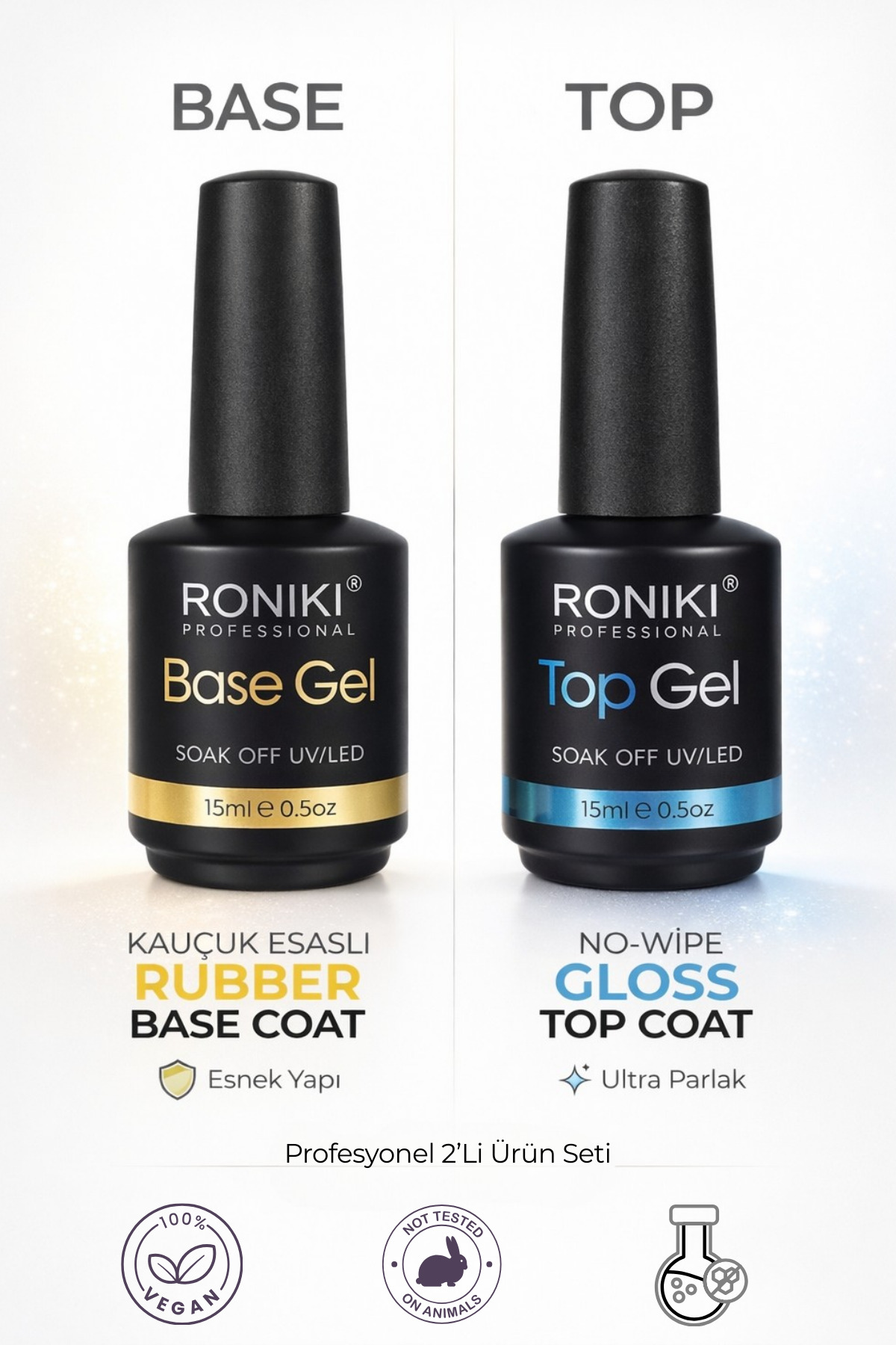 RONIKI Professional Base + Top Gel Set 15 ml | Kauçuk Esaslı Base & No-Wipe Gloss Top | UV/LED
