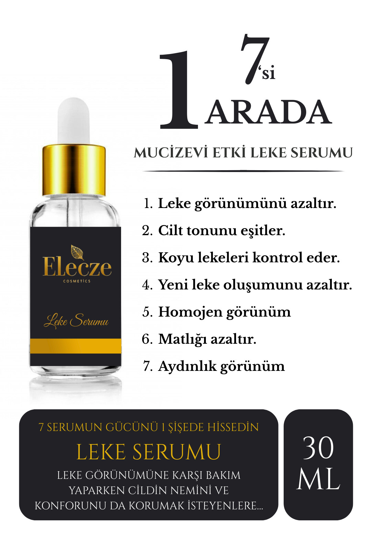 Elecze cosmetıcs Leke Karşıtı & Cilt Tonu Eşitleyen Aydınlatıcı Cildi Parlatan Serum 30 ML