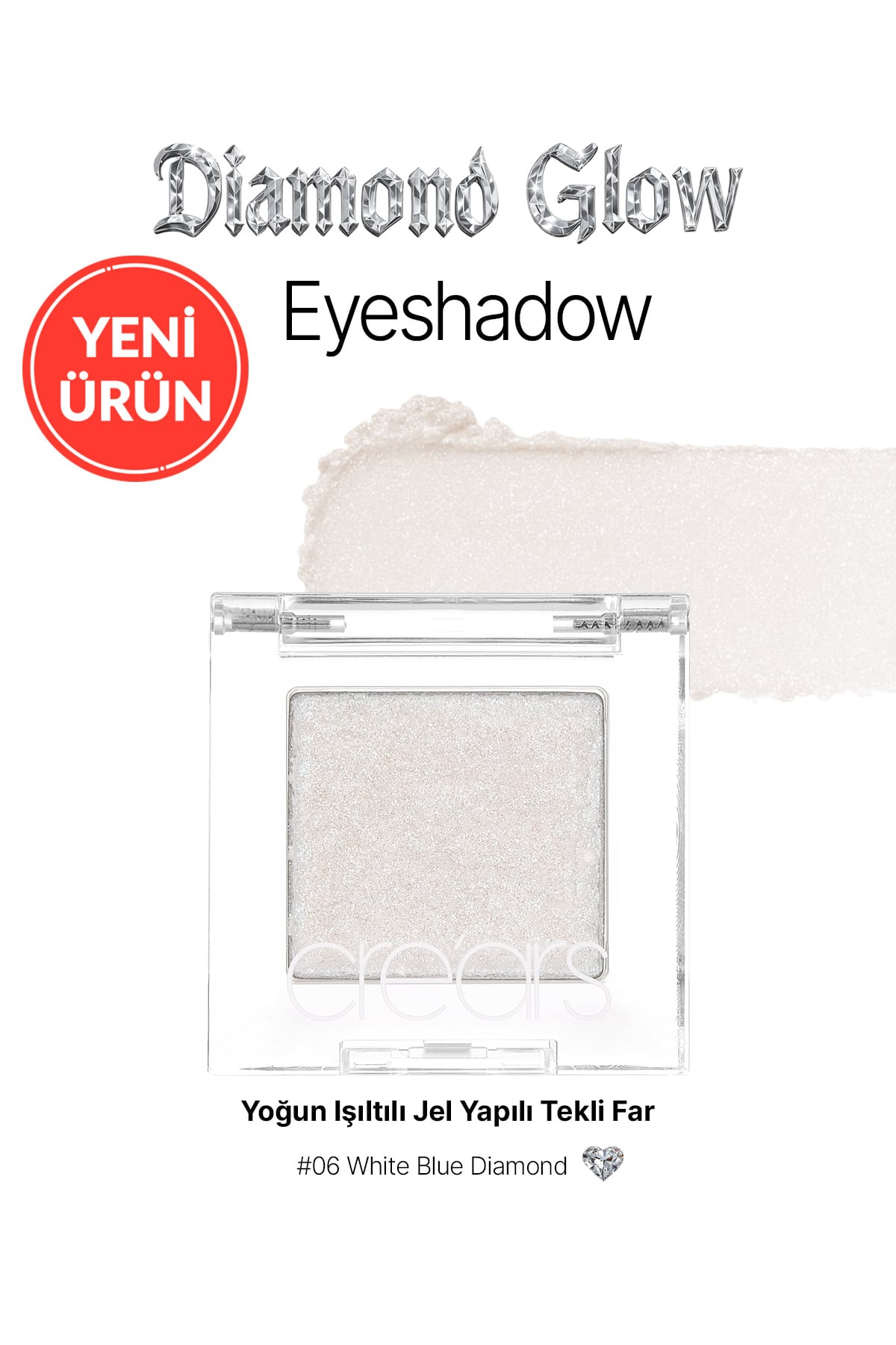 Cre'ars Yoğun Işıltılı Jel Yapılı Tekli Far Diamond Glow Eyeshadow 06 White Blue Diamond