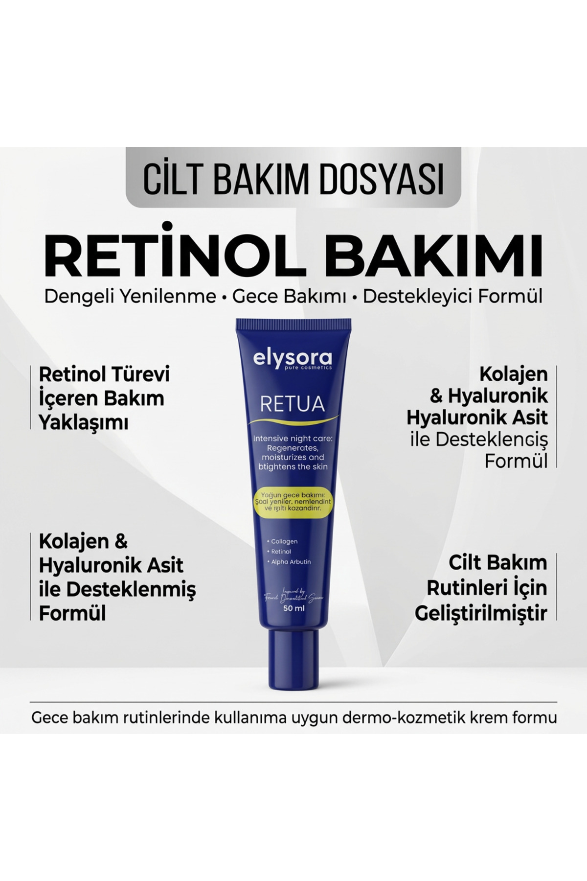 Elysora Retinyl Palmitate Retinol Krem – Alpha Arbutin & Hyaluronik Asit
