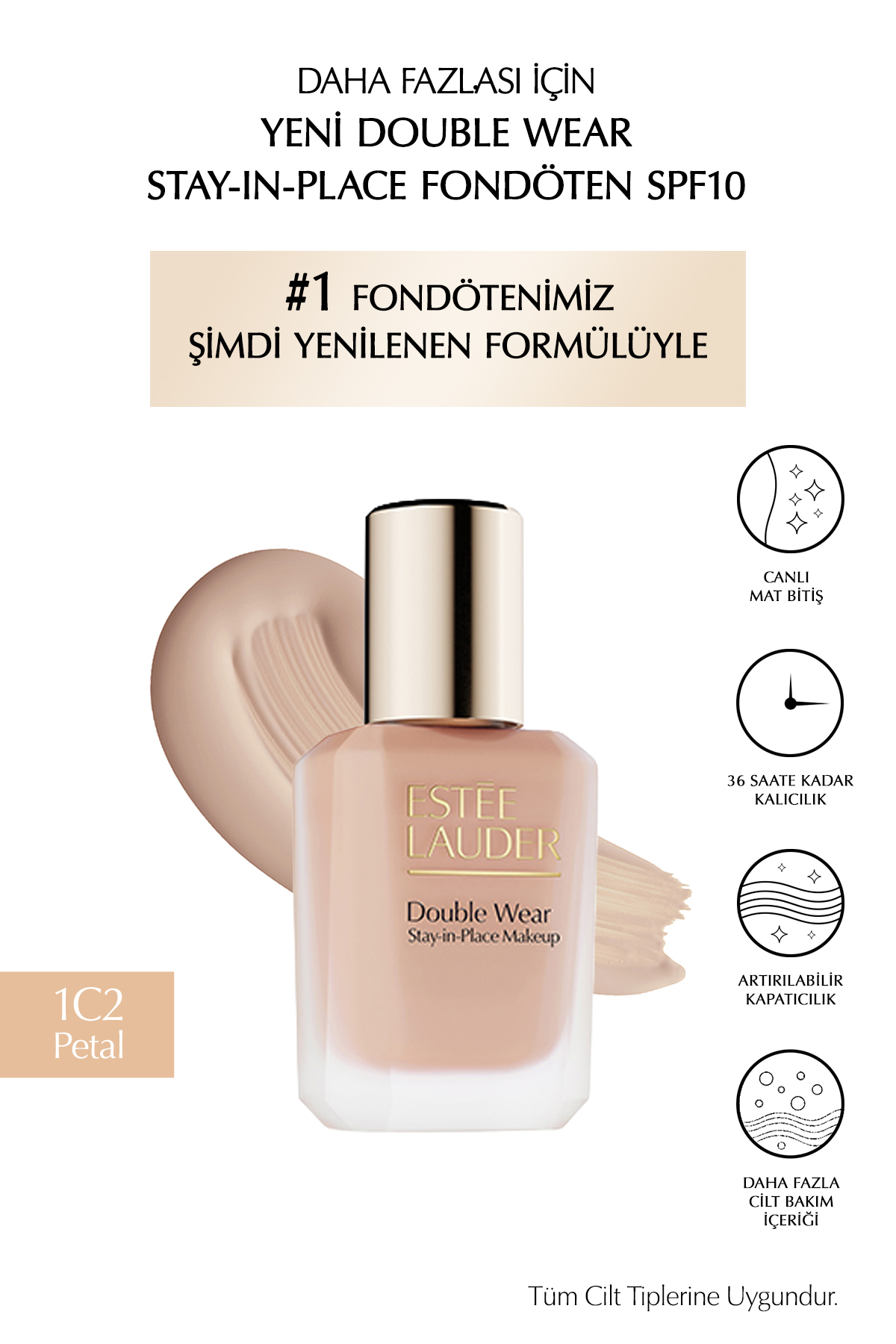 Estee Lauder Double Wear Stay-in-Place Fondöten SPF10 Canlı Mat Bitiş (1C2 PETAL) 30ml