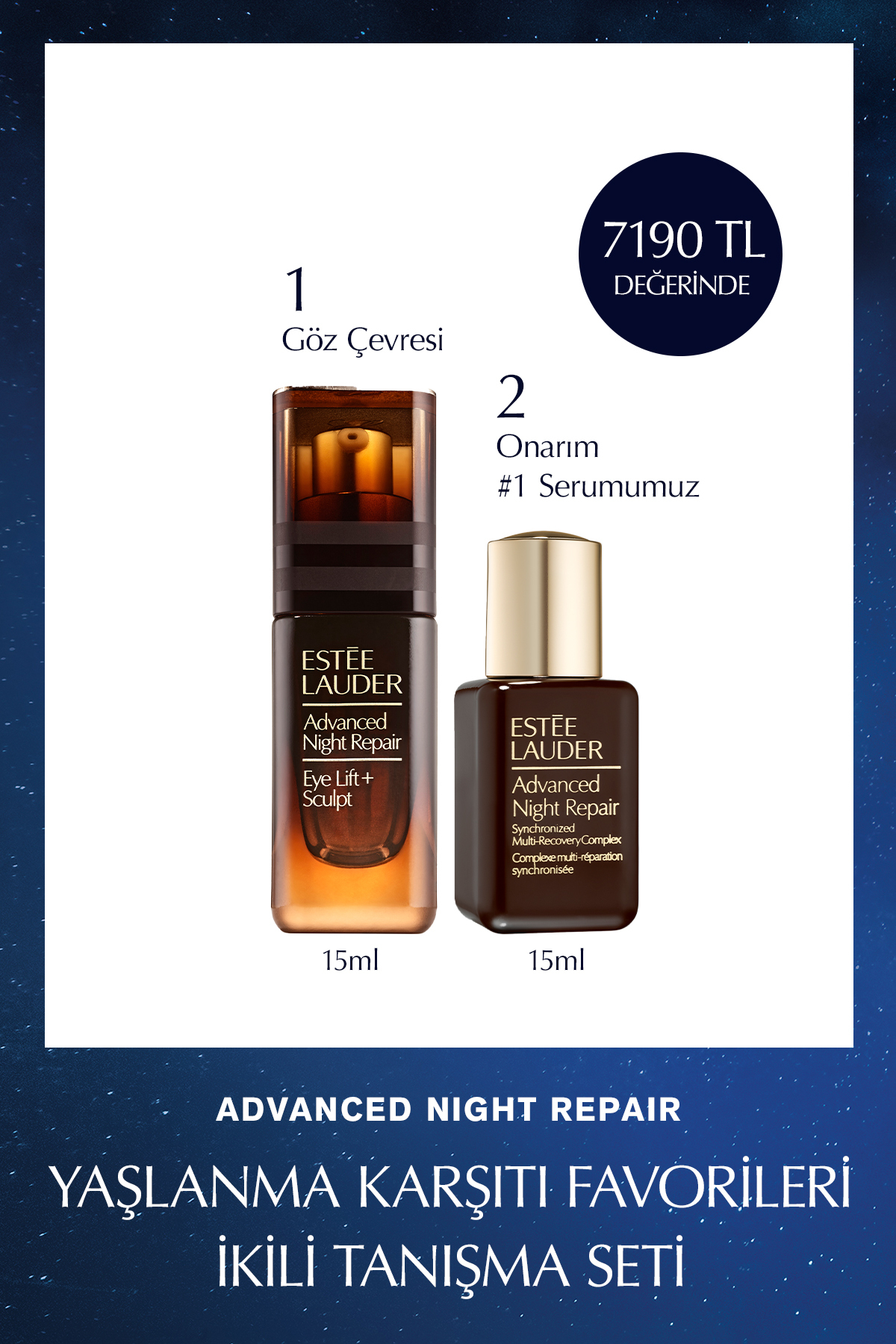 Estee Lauder Advanced Night Repair Yaşlanma Karşıtı Favoriler İkili Set - Eye Lift+Sculpt 15ml + Serum 15ml
