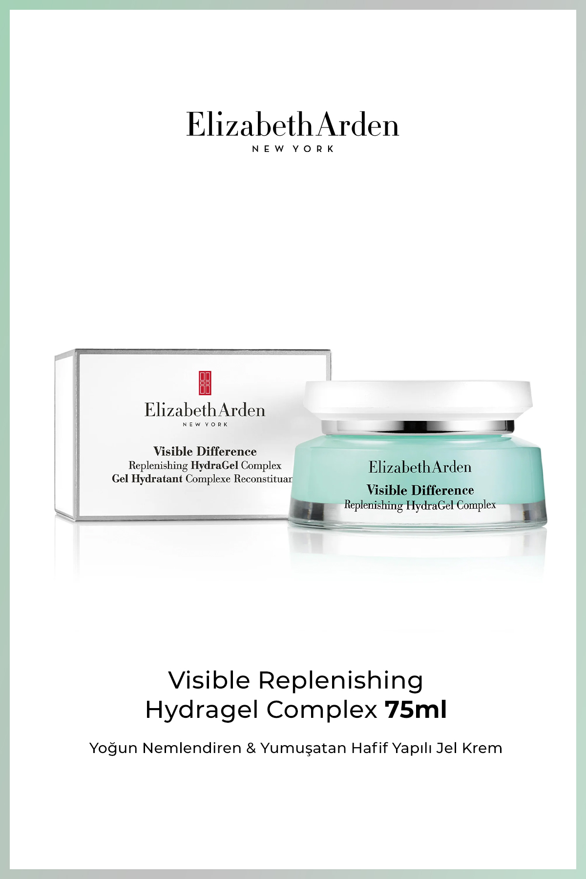 Elizabeth Arden Visible Difference Replenishing HydraGel Complex 75 ml – Nemlendirici Jel Krem / Hafif Nemlendirici