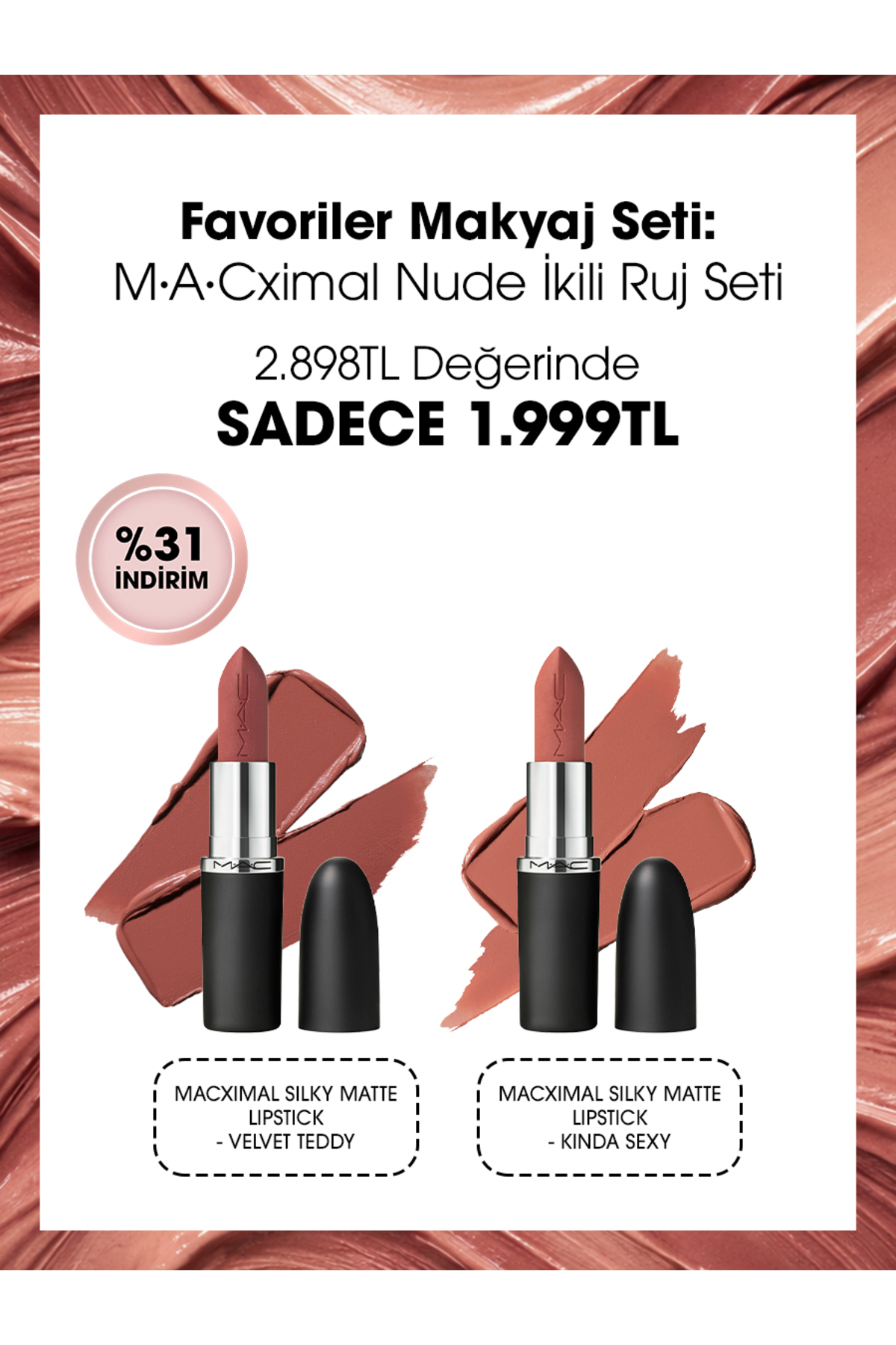 M.A.C Favoriler Makyaj Seti: Macximal Nude İkili Ruj Seti