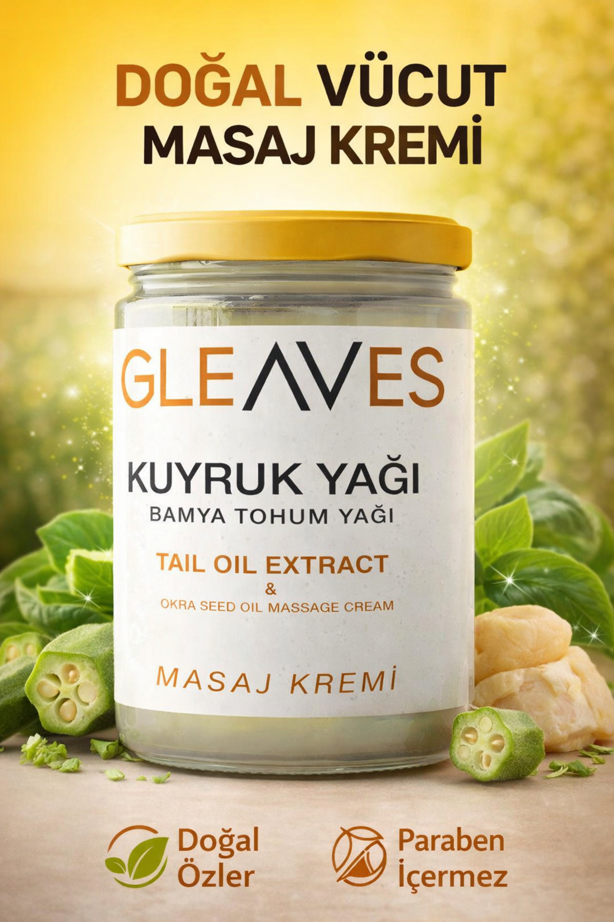 Gleaves Naturals Kuyruk Yağı Ve Bamya Tohumlu Bitkisel Bel Boyun Masaj Kremi Cam Kavanoz 300ml