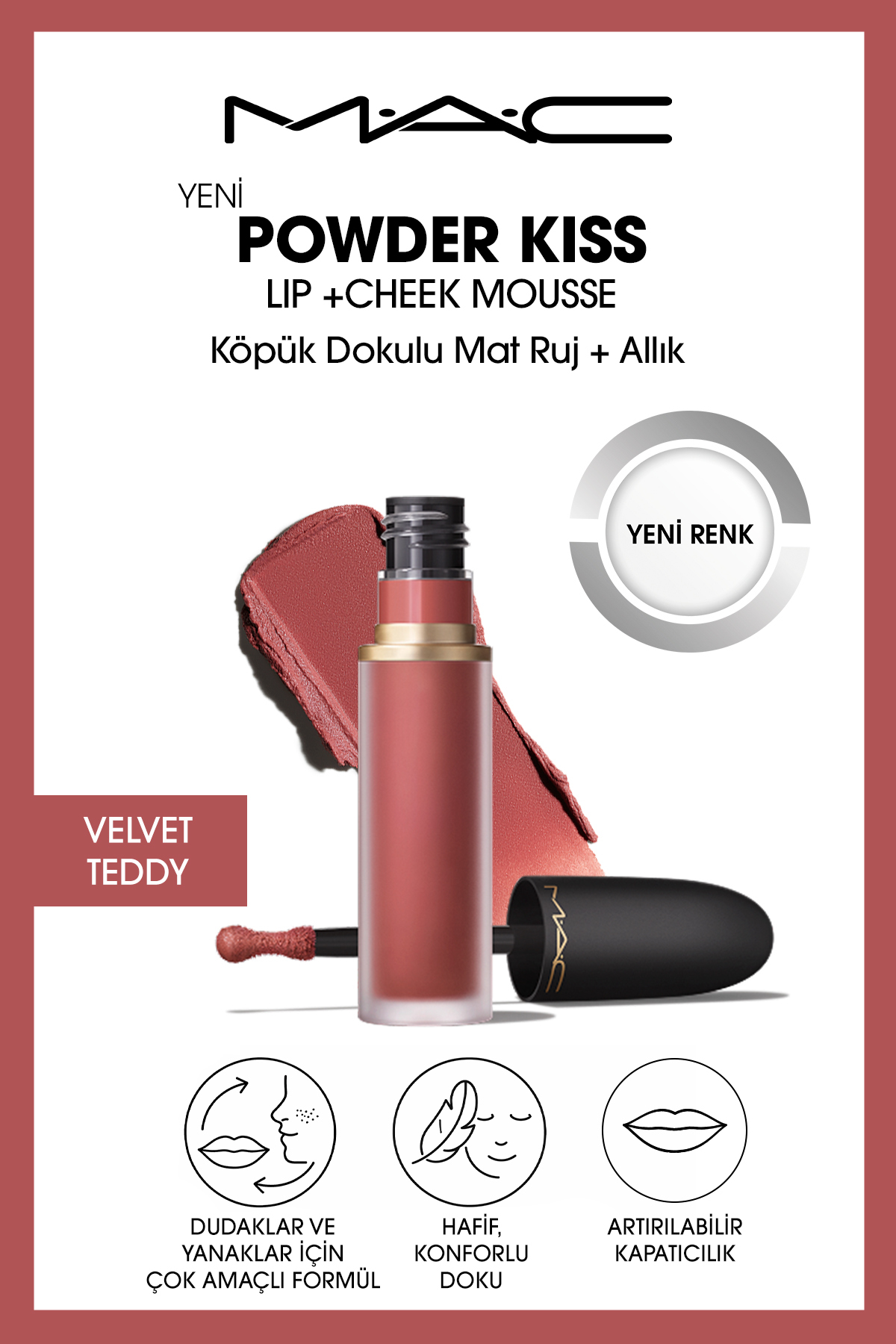 M.A.C Powder Kiss Lip & Cheek Mousse Dudak ve Yanaklar için Buğulu Mat Ruj - Velvet Teddy