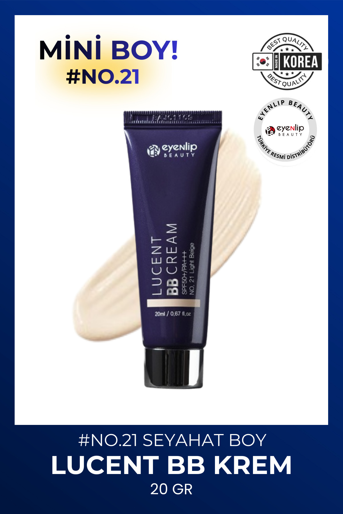 Eyenlip Beauty Lucent BB Krem Seyahat Boy No.21 Açık Bej 20 ml