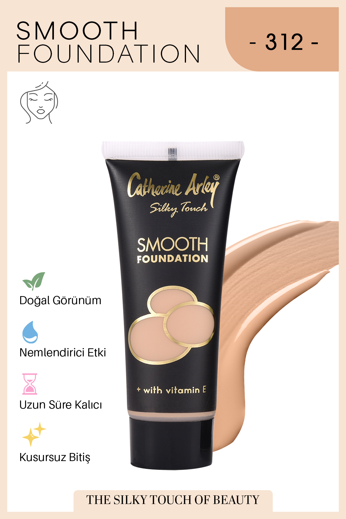 Catherine Arley Ekstra Kremsi Ve Hassas Fondöten - Smooth Foundation No:312 Fondöten