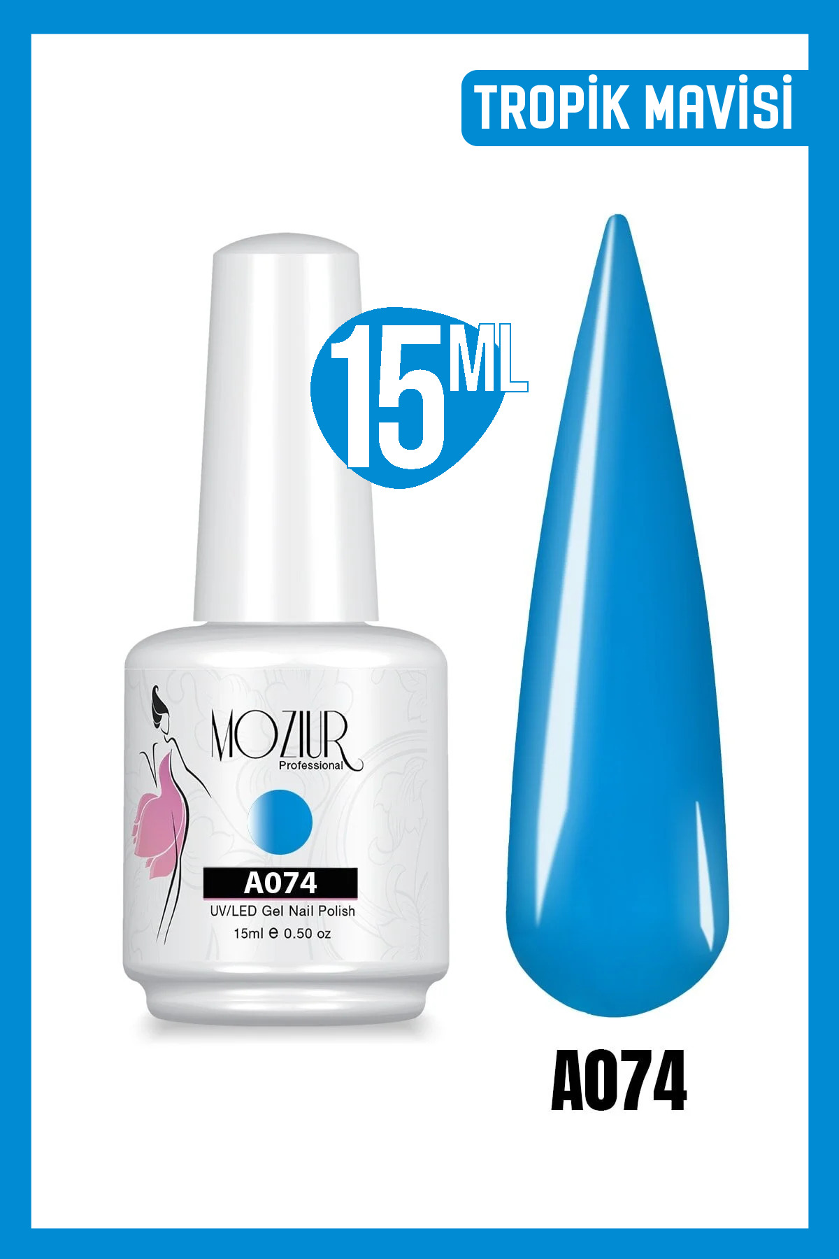 MOZIUR Kalıcı Oje Uv Led A074 (MAVİ SERİSİ) 15ml