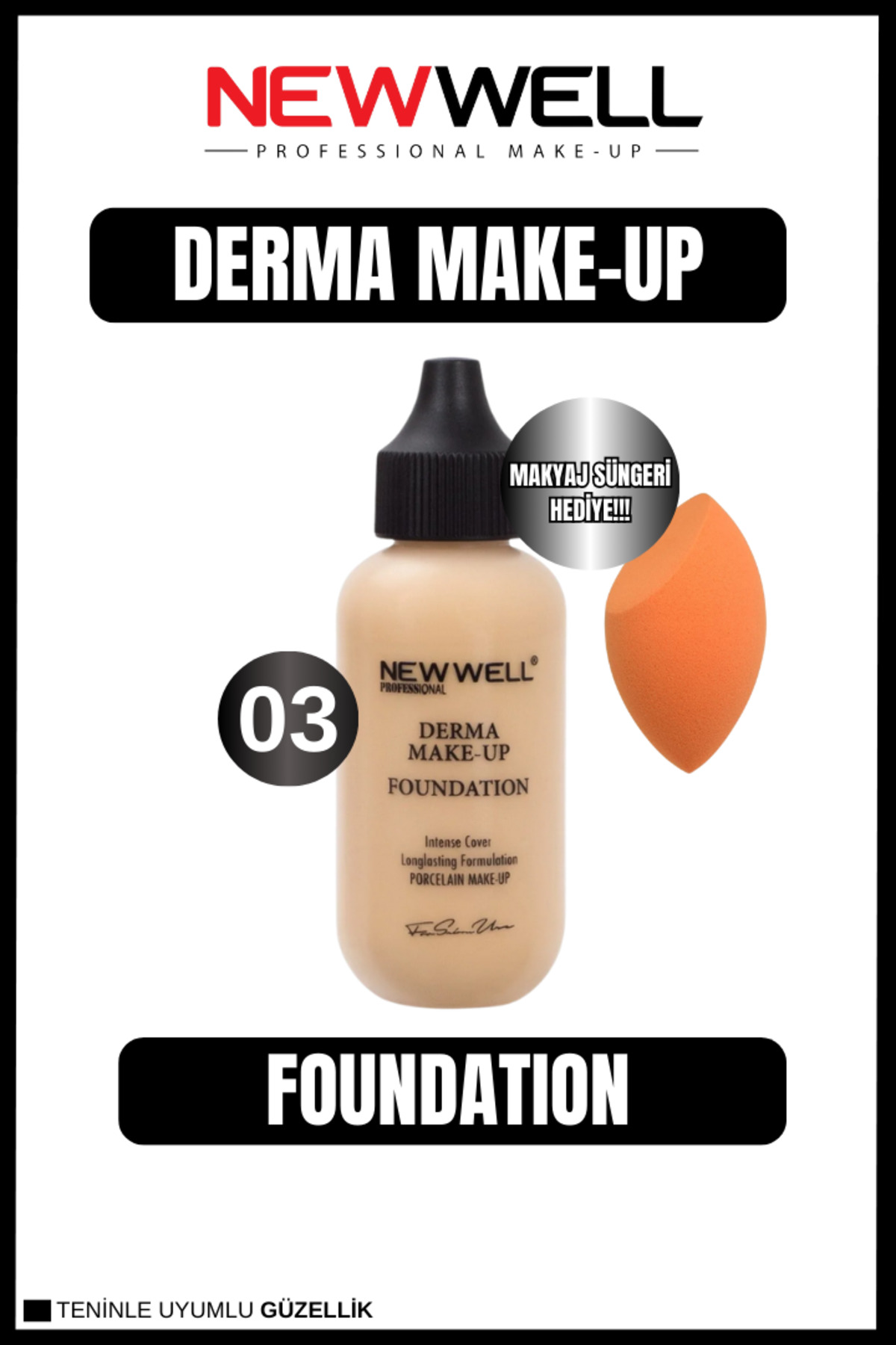 New Well Fondöten - Derma Long Lasting Foundation 3-Makyaj Süngeri Hediye